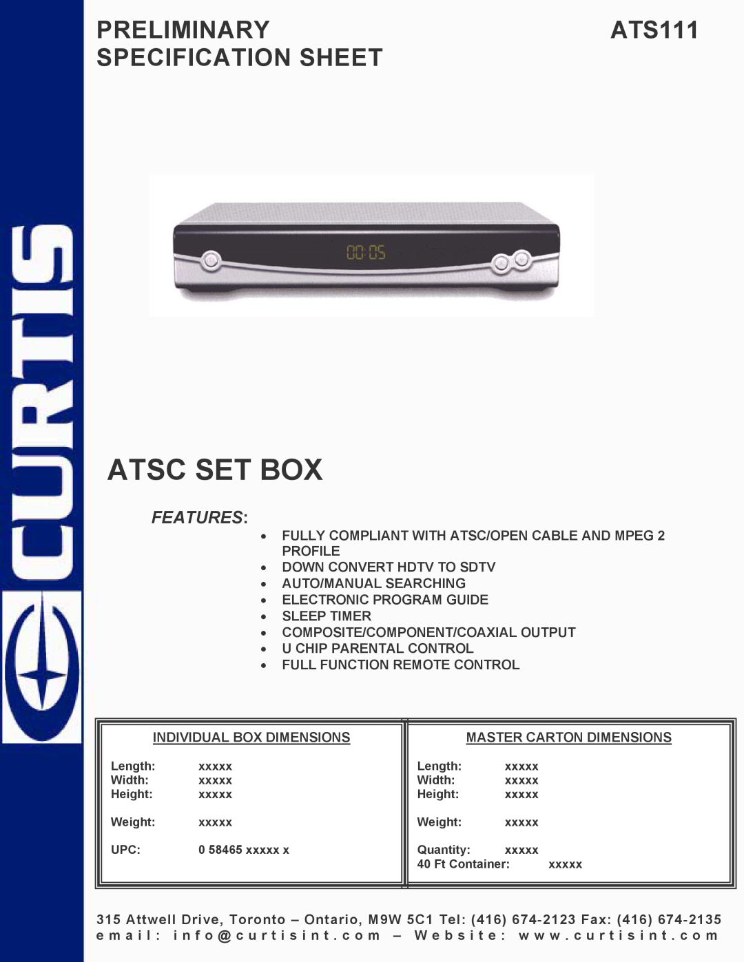 Curtis specifications Atsc Set Box, PRELIMINARYATS111 SPECIFICATION SHEET, Features 