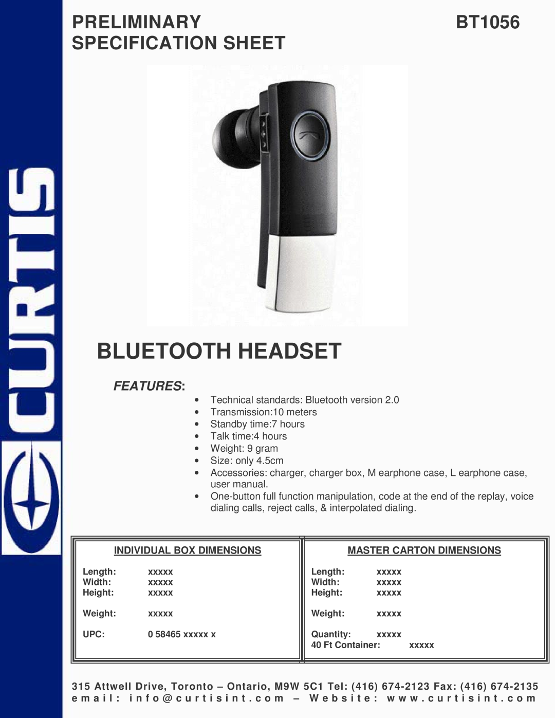 Curtis specifications Bluetooth Headset, PRELIMINARYBT1056 SPECIFICATION SHEET, Features, Individual Box Dimensions 