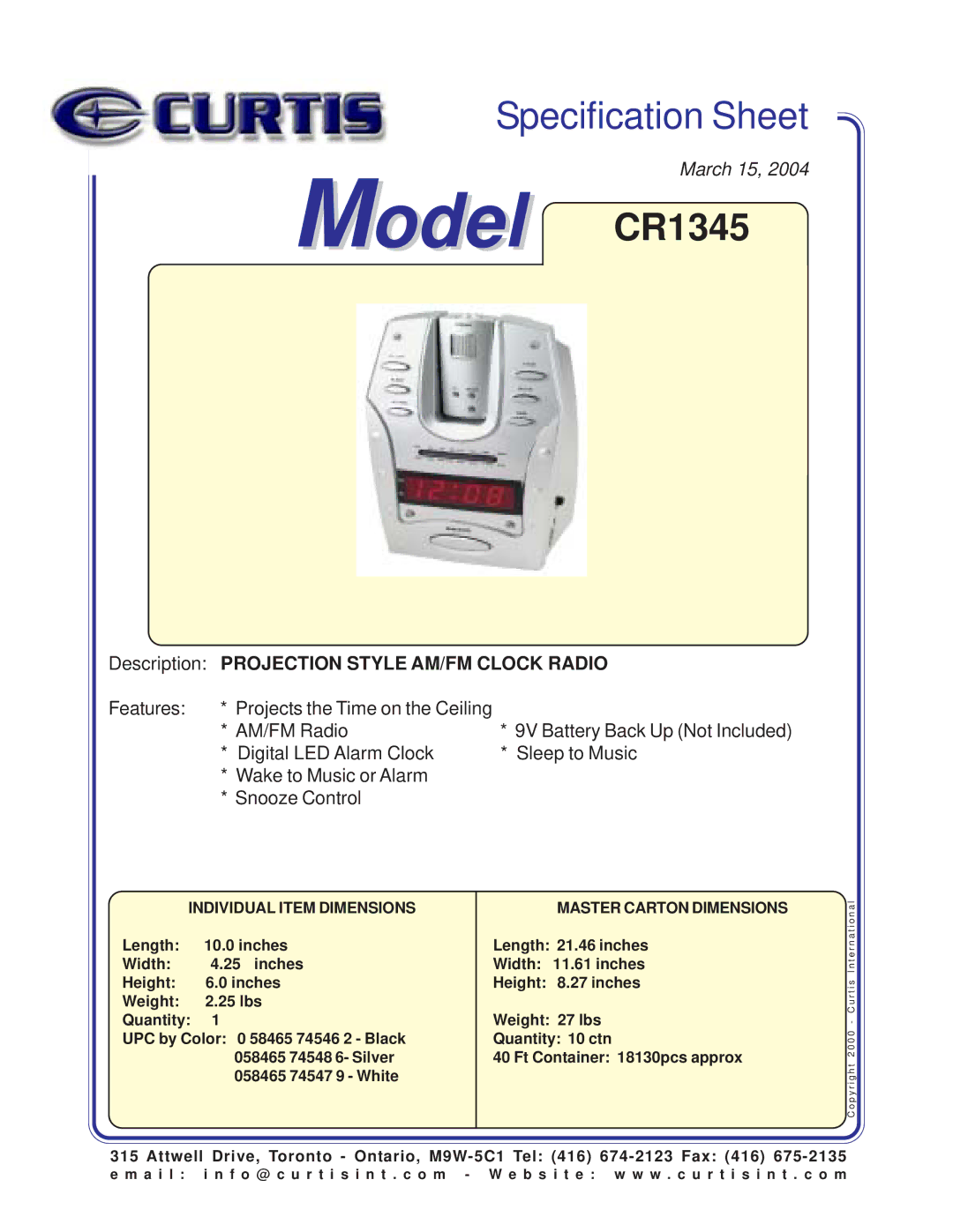 Curtis specifications Model CR1345, Description Projection Style AM/FM Clock Radio, Individual Item Dimensions 