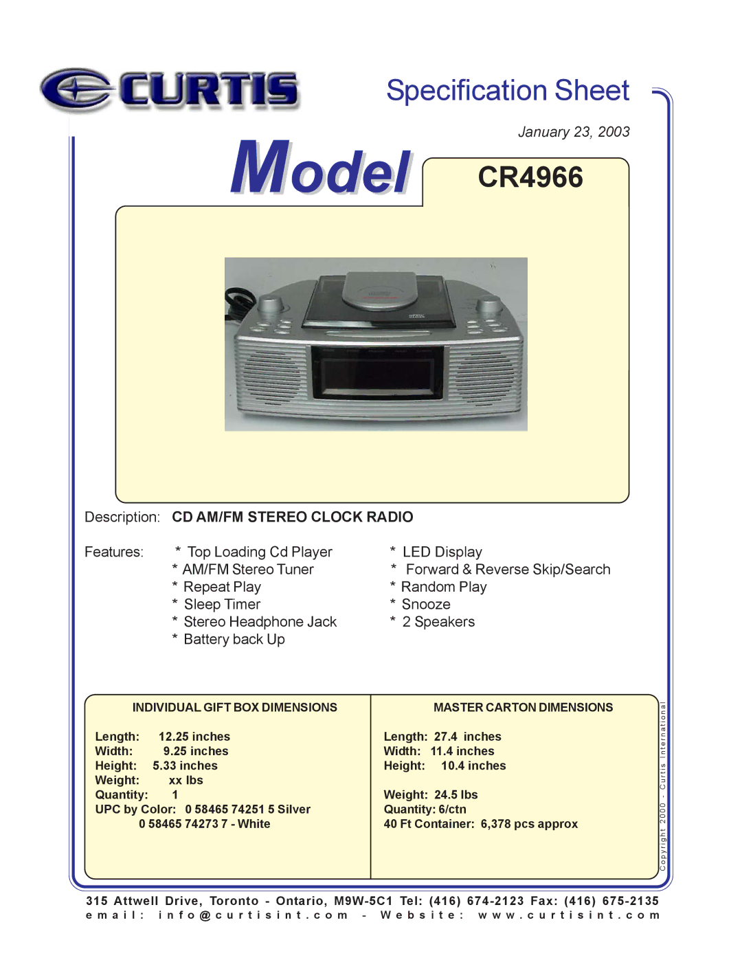 Curtis specifications Model CR4966, Description CD AM/FM Stereo Clock Radio, Individual Gift BOX Dimensions 