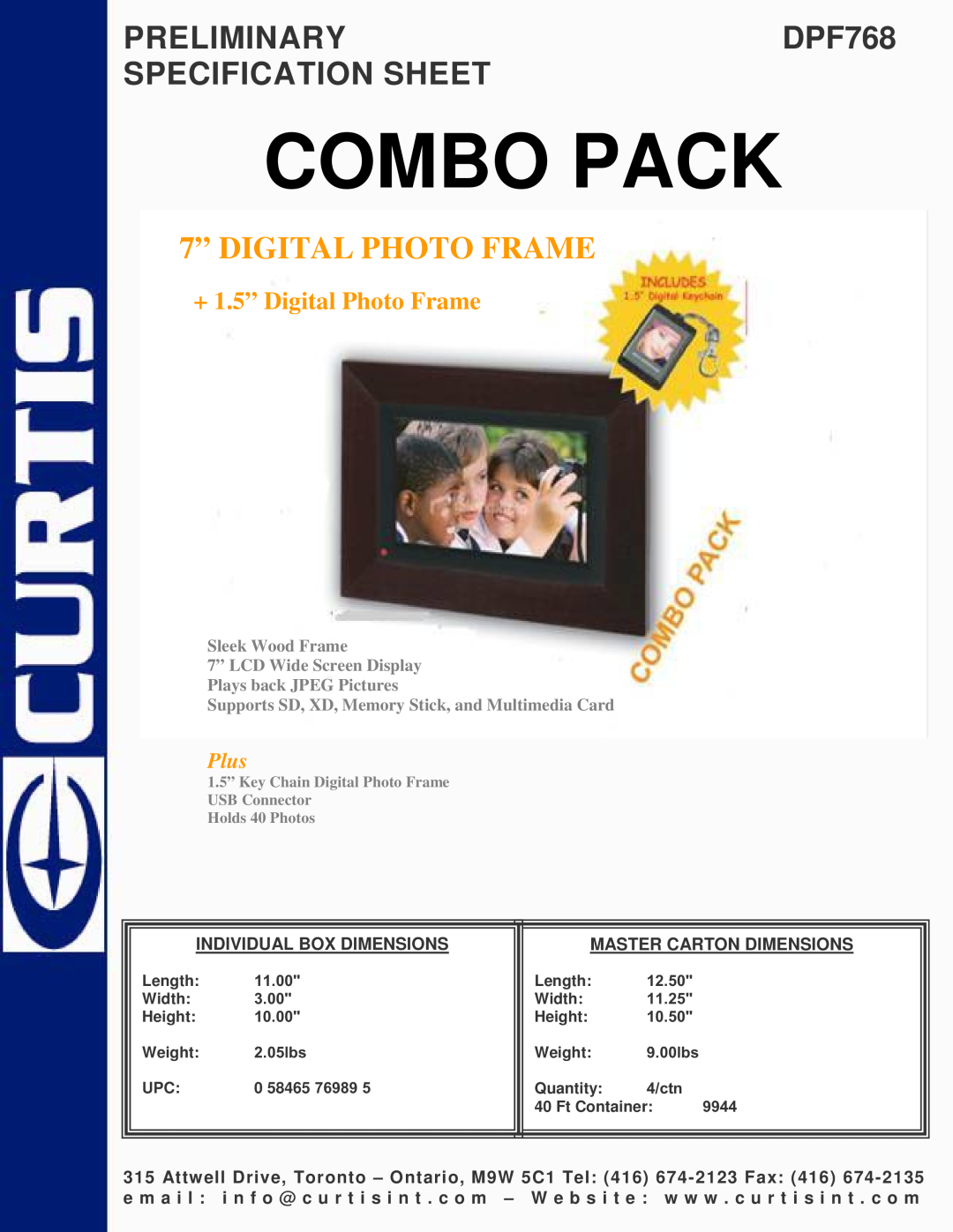 Curtis specifications Combo Pack, PRELIMINARYDPF768 SPECIFICATION SHEET, 7” DIGITAL PHOTO FRAME, Plus, Sleek Wood Frame 