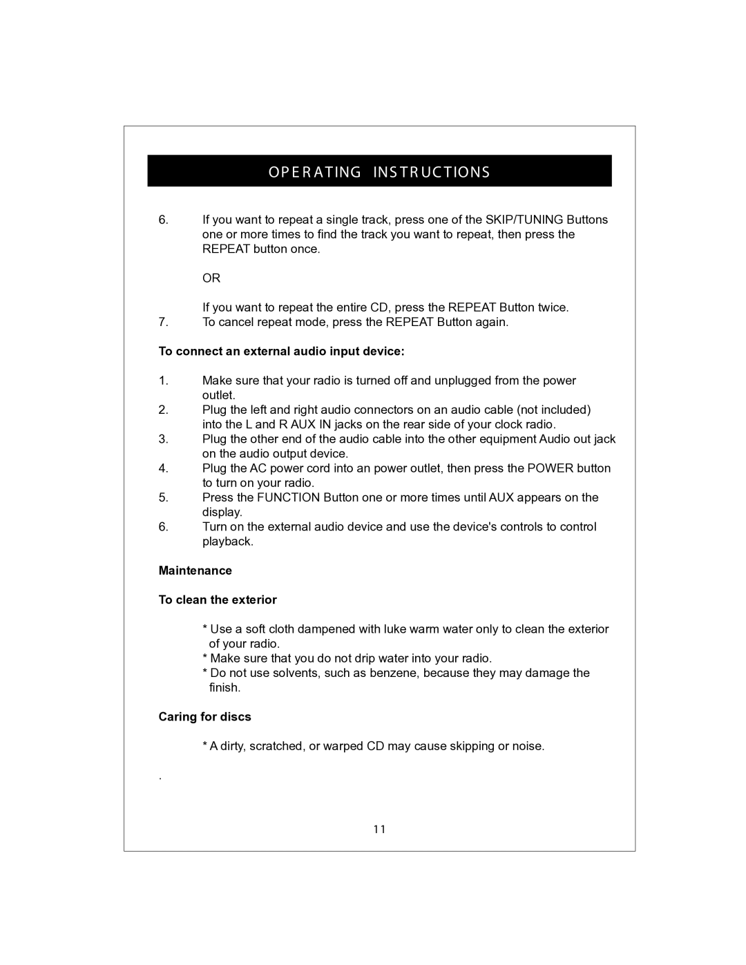 Curtis KCR2609 owner manual To connect an external audio input device, Maintenance To clean the exterior, Caring for discs 