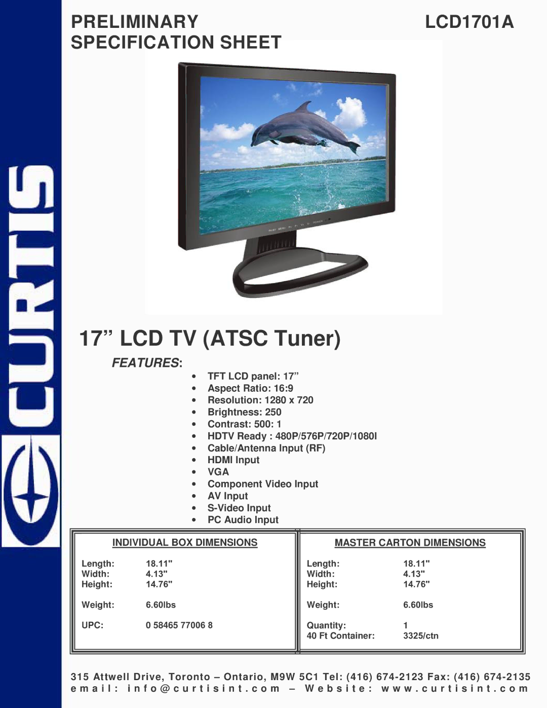 Curtis LCD1701A specifications LCD TV Atsc Tuner, Features, Vga, Individual BOX Dimensions Master Carton Dimensions 