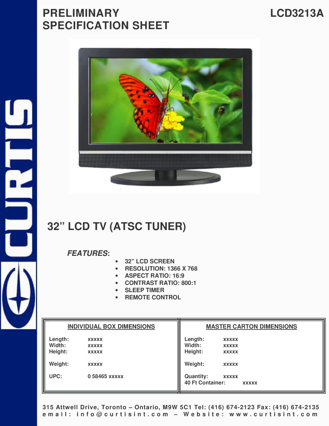 Curtis specifications PRELIMINARYLCD3213A Specification Sheet LCD TV Atsc Tuner, Features 