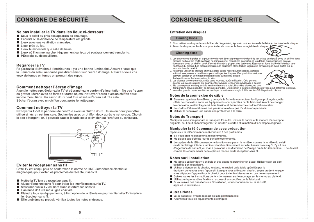 Curtis LCDVD156 manual Ne pas installer la TV dans les lieux ci-dessous, Regarder la TV, Comment nettoyer lécran dimage 