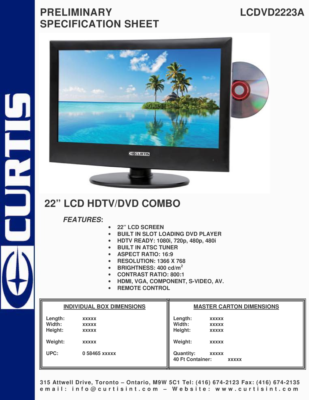 Curtis specifications PRELIMINARYLCDVD2223A SPECIFICATION SHEET 22” LCD HDTV/DVD COMBO, Features 