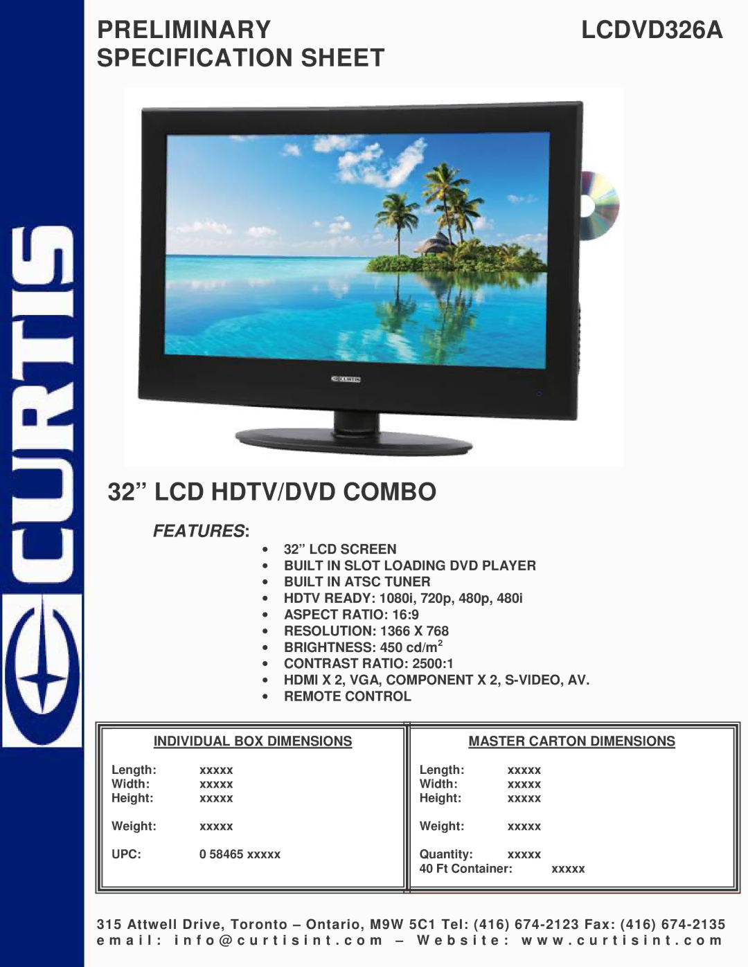 Curtis specifications PRELIMINARYLCDVD326A Specification Sheet LCD HDTV/DVD Combo, Features 