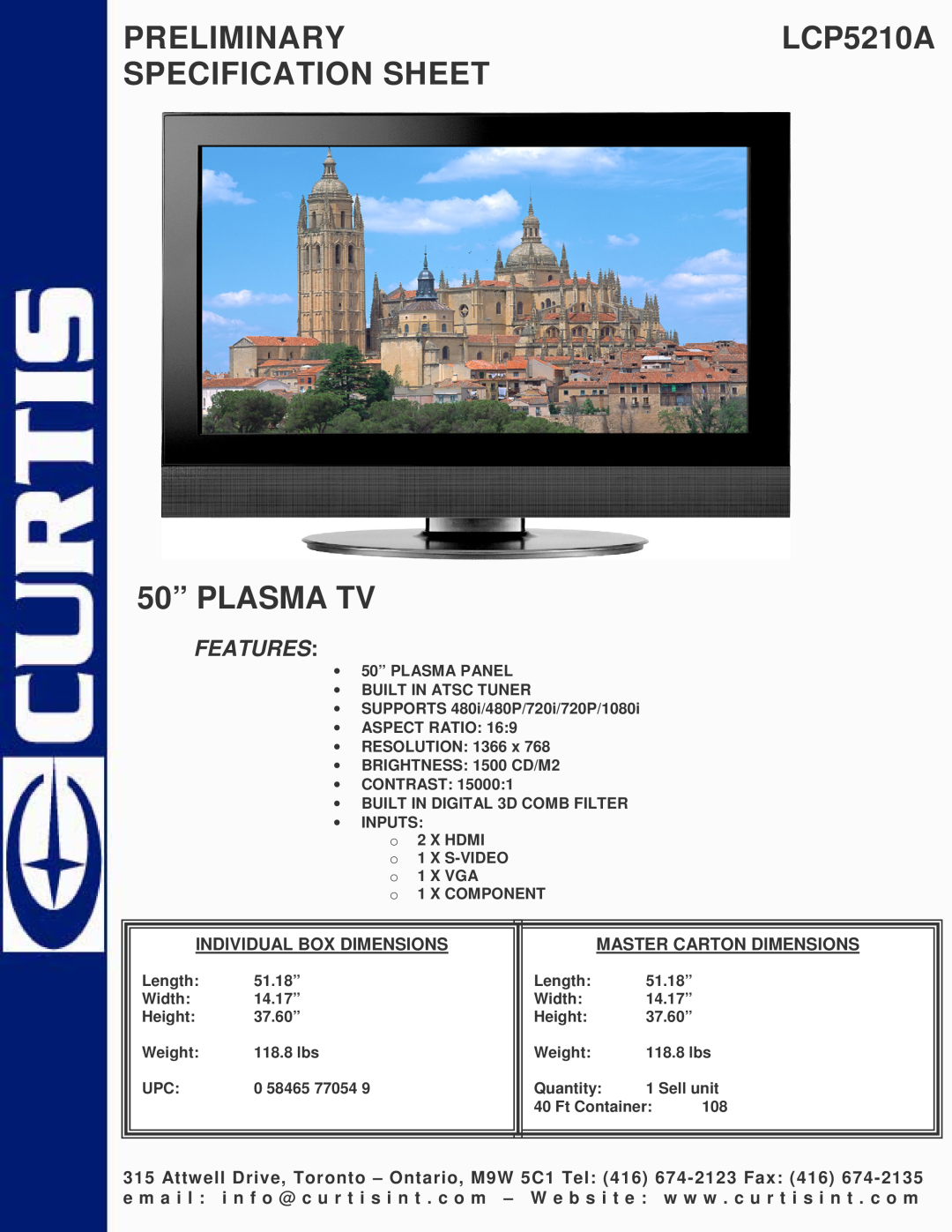 Curtis dimensions PRELIMINARYLCP5210A SPECIFICATION SHEET 50” PLASMA TV, Features 