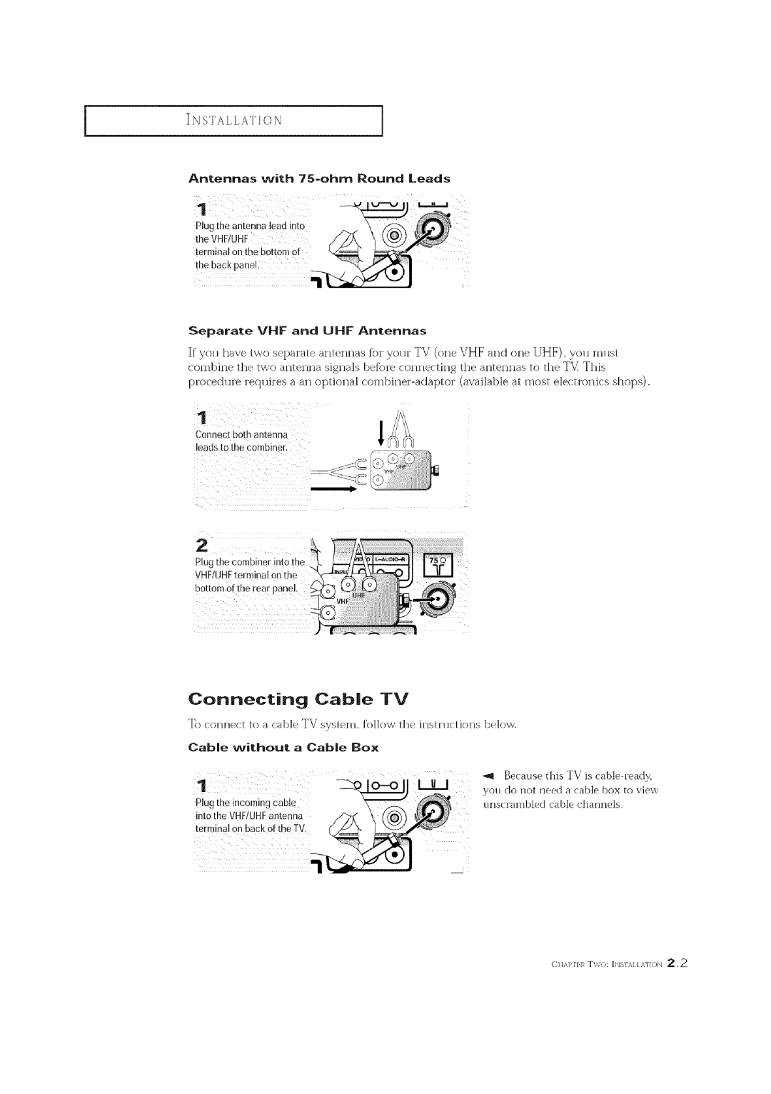 Curtis Mathes CM 19033S owner manual Connecting Cable TV, Connect both antenna, Cable Without Box, Plug the incoming cane 