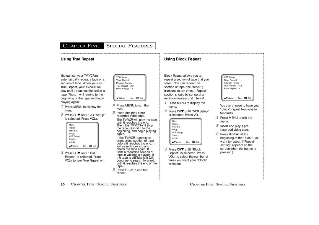 Curtis Mathes CMC13410 Chapter Five Special Features, Using True Repeat, Using Block Repeat, Press Stop to end the repeat 