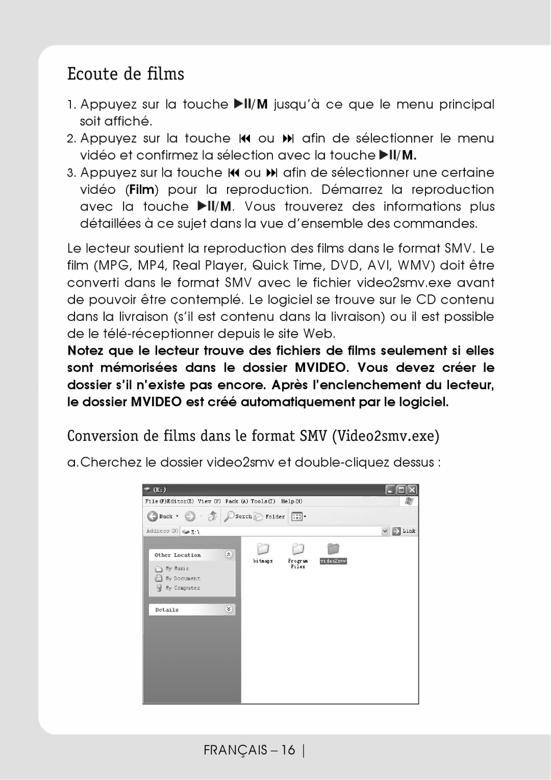 Curtis MPK1066UK user manual Ecoute de films, Conversion de films dans le format SMV Video2smv.exe 