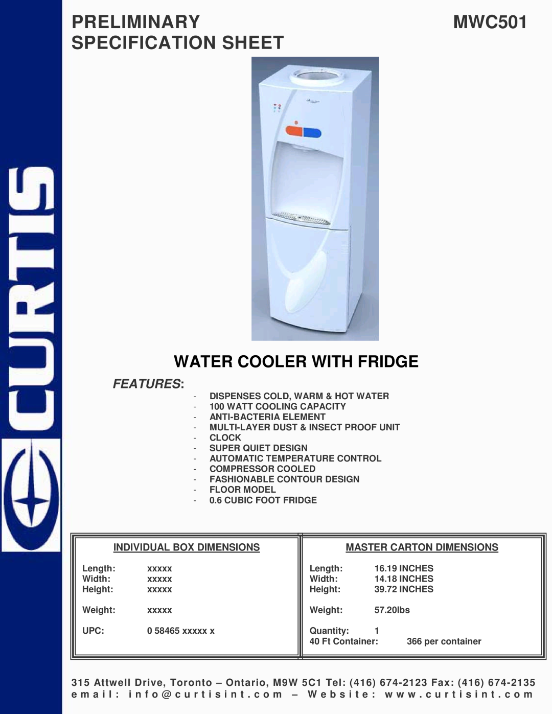 Curtis specifications PRELIMINARYMWC501 SPECIFICATION SHEET, Water Cooler With Fridge, Features 