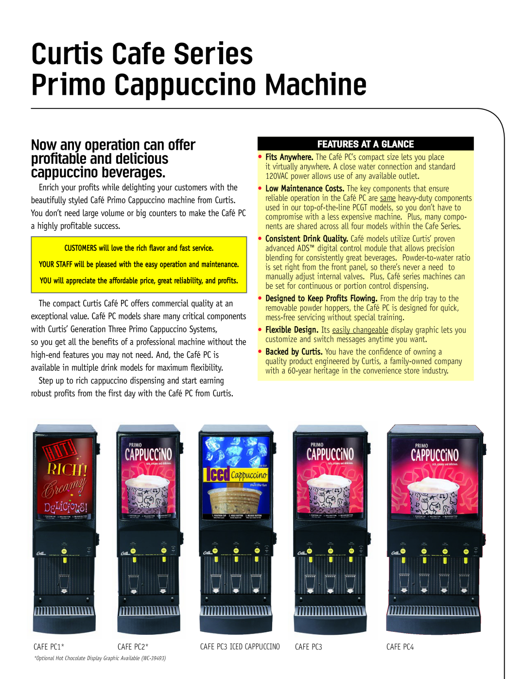 Curtis CAFE PC4, PC3 ICED CAPPUCCINO, PC2, PC1, CAFE PC3 Curtis Cafe Series Primo Cappuccino Machine, Features At A Glance 