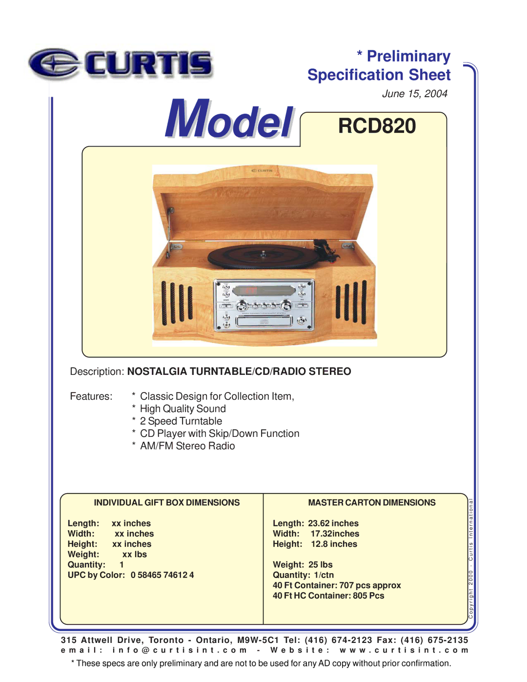 Curtis specifications Model RCD820, Description Nostalgia TURNTABLE/CD/RADIO Stereo, Individual Gift BOX Dimensions 