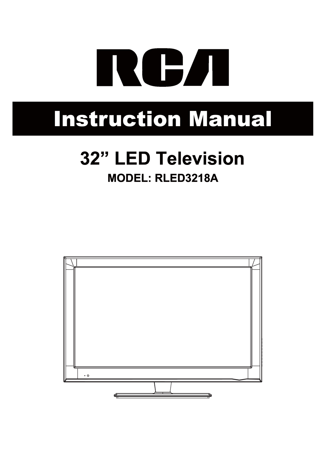 Curtis manual 32” LED Television, MODEL RLED3218A 