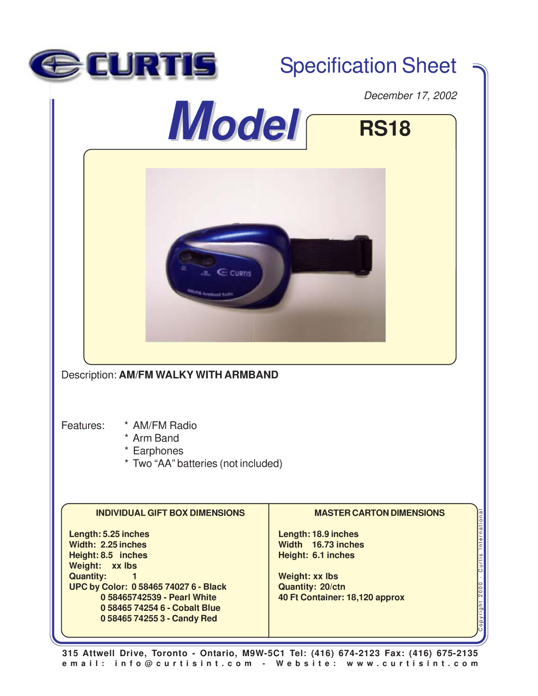 Curtis specifications Model RS18, Description AM/FM Walky with Armband, Individual Gift BOX Dimensions 