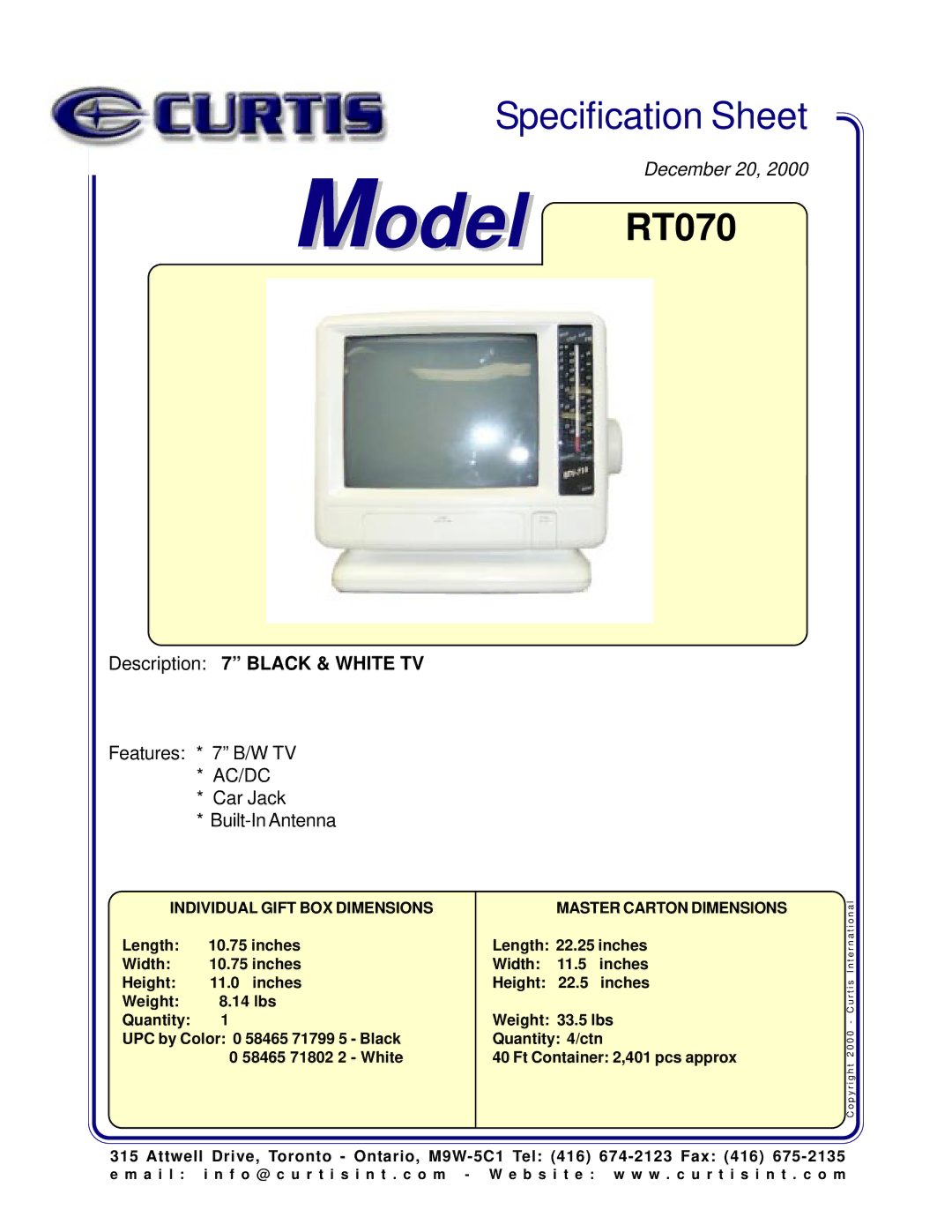 Curtis specifications Model RT070, Description 7 Black & White TV, Features * 7 B/W TV, Ac/Dc 