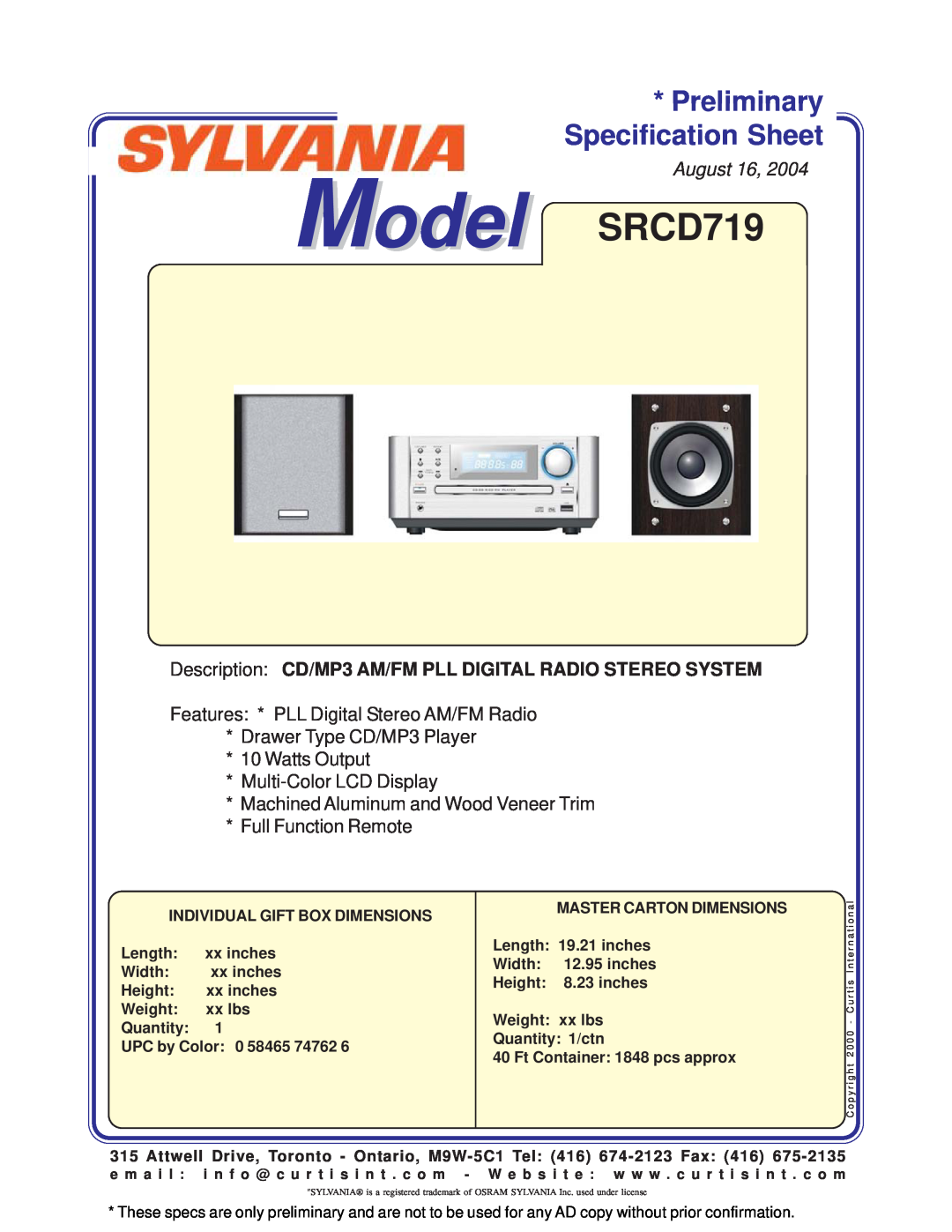 Curtis specifications Model SRCD719, Preliminary Specification Sheet, August, Features * PLL Digital Stereo AM/FM Radio 