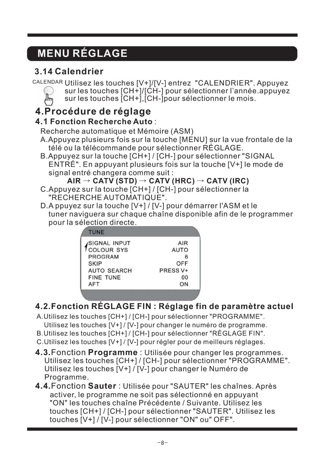 Curtis TV2040F manual Menu Réglage, Calendrier, Fonction Réglage FIN Réglage fin de paramètre actuel 