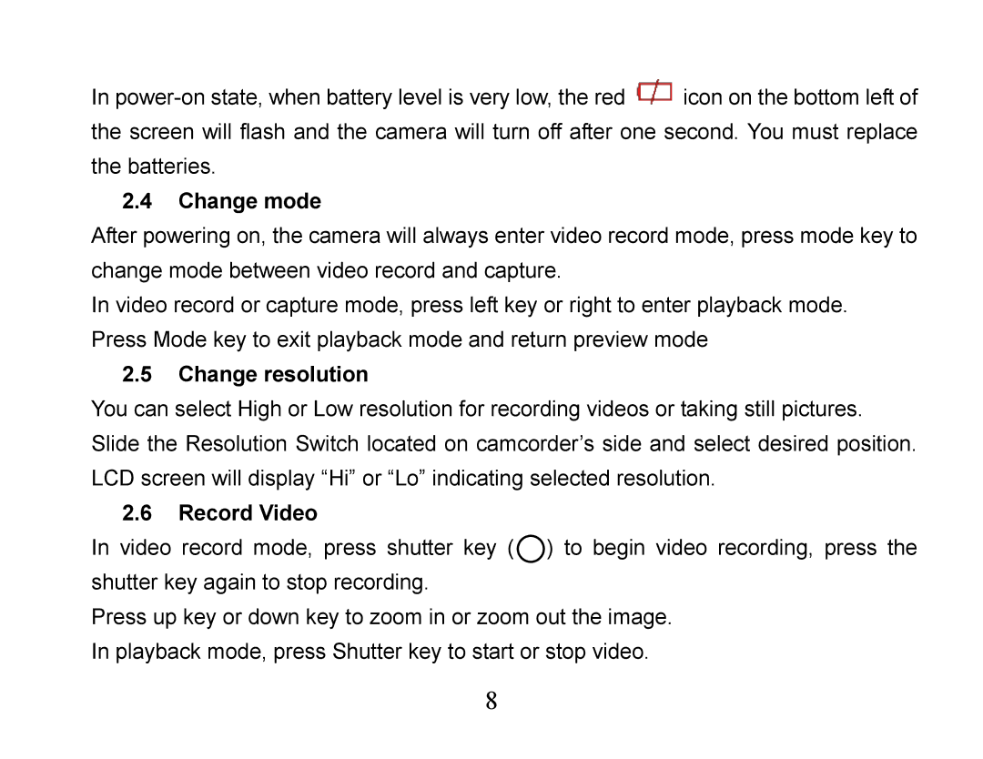 Curtis VR223 manual Change mode, Change resolution, Record Video 