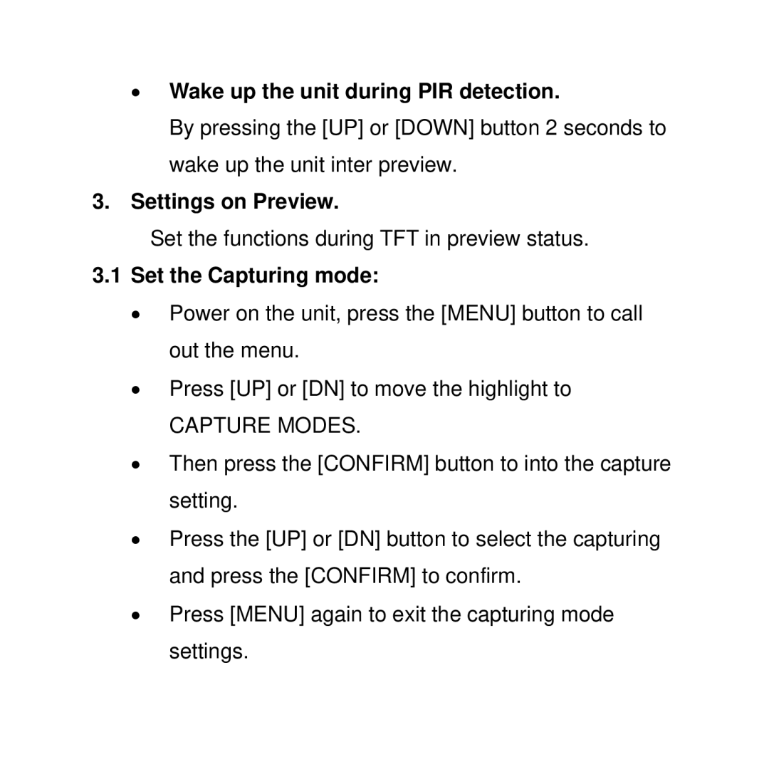 Curtis WF-037a user manual Wake up the unit during PIR detection, Settings on Preview, Set the Capturing mode 