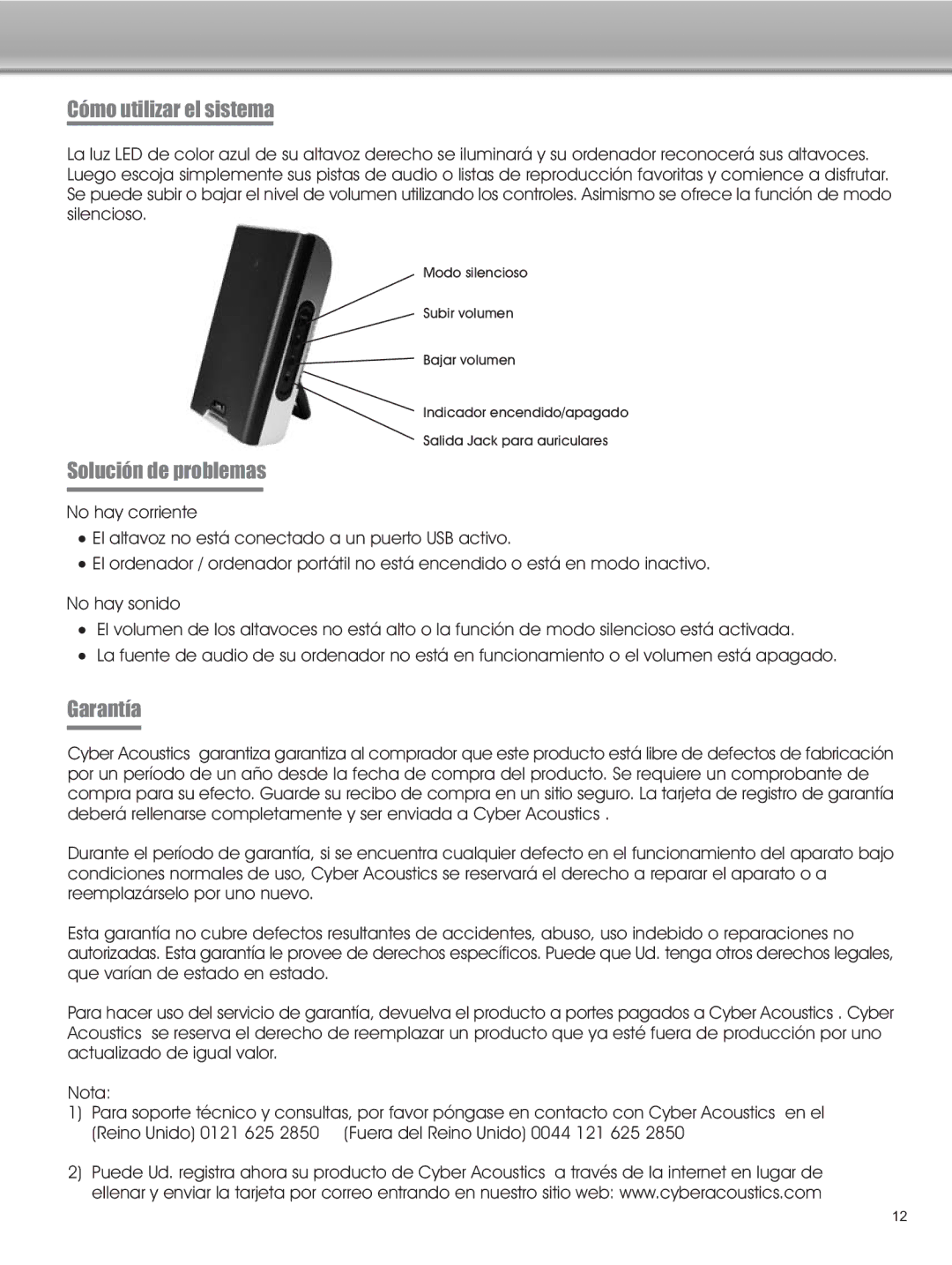 Cyber Acoustics CA-2908 manual Cómo utilizar el sistema, Solución de problemas, Garantía 