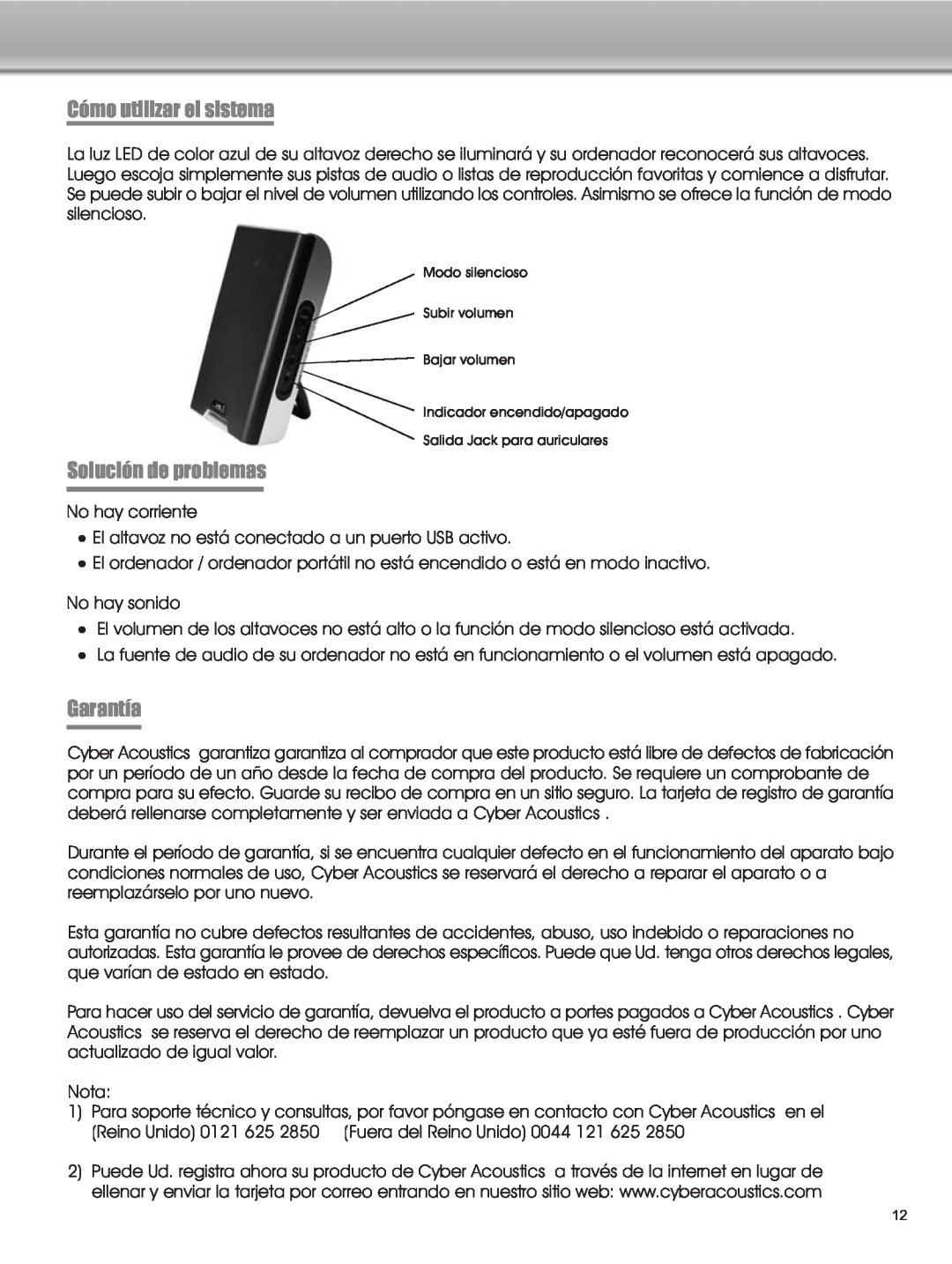 Cyber Acoustics CA-2908 manual Cómo utilizar el sistema, Solución de problemas, Garantía 
