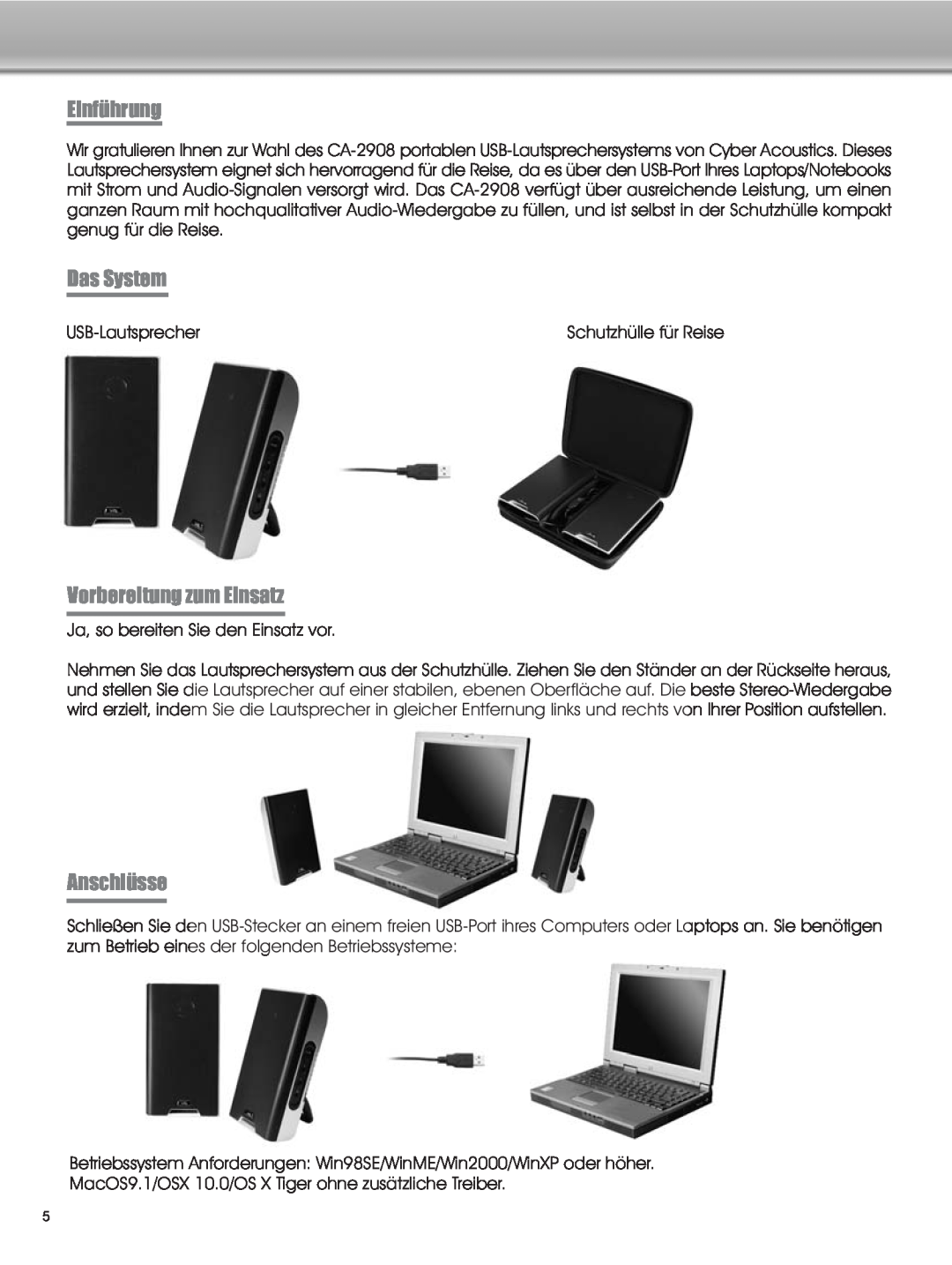 Cyber Acoustics CA-2908 manual Einführung, Das System, Vorbereitung zum Einsatz, Anschlüsse 