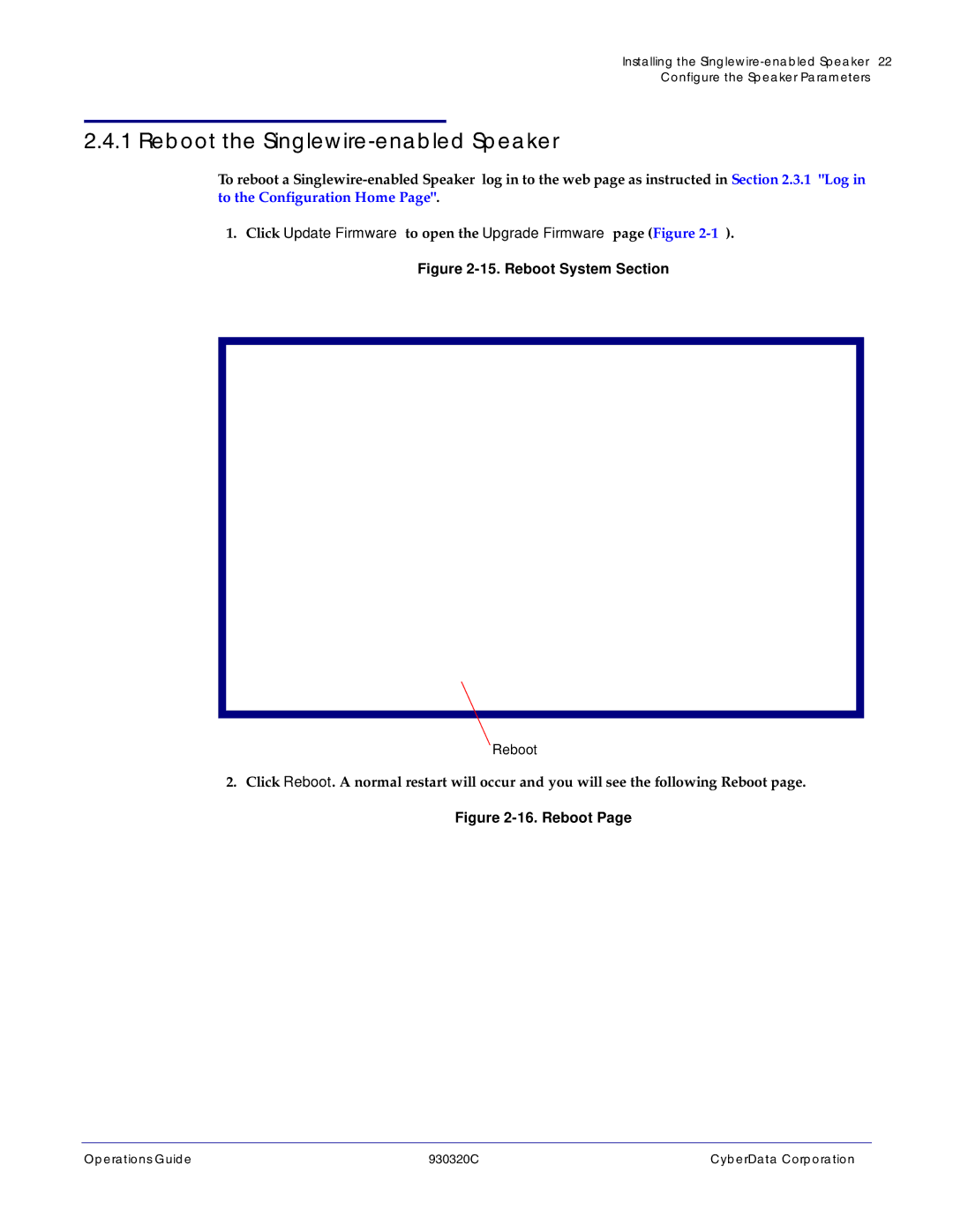 CyberData 11103 manual Reboot the Singlewire-enabled Speaker 