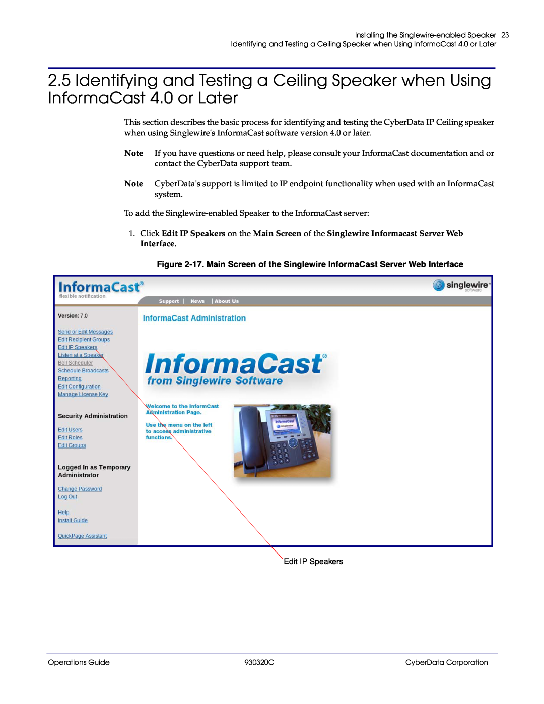 CyberData 11103 manual Edit IP Speakers, Installing the Singlewire-enabledSpeaker, Operations Guide, 930320C 