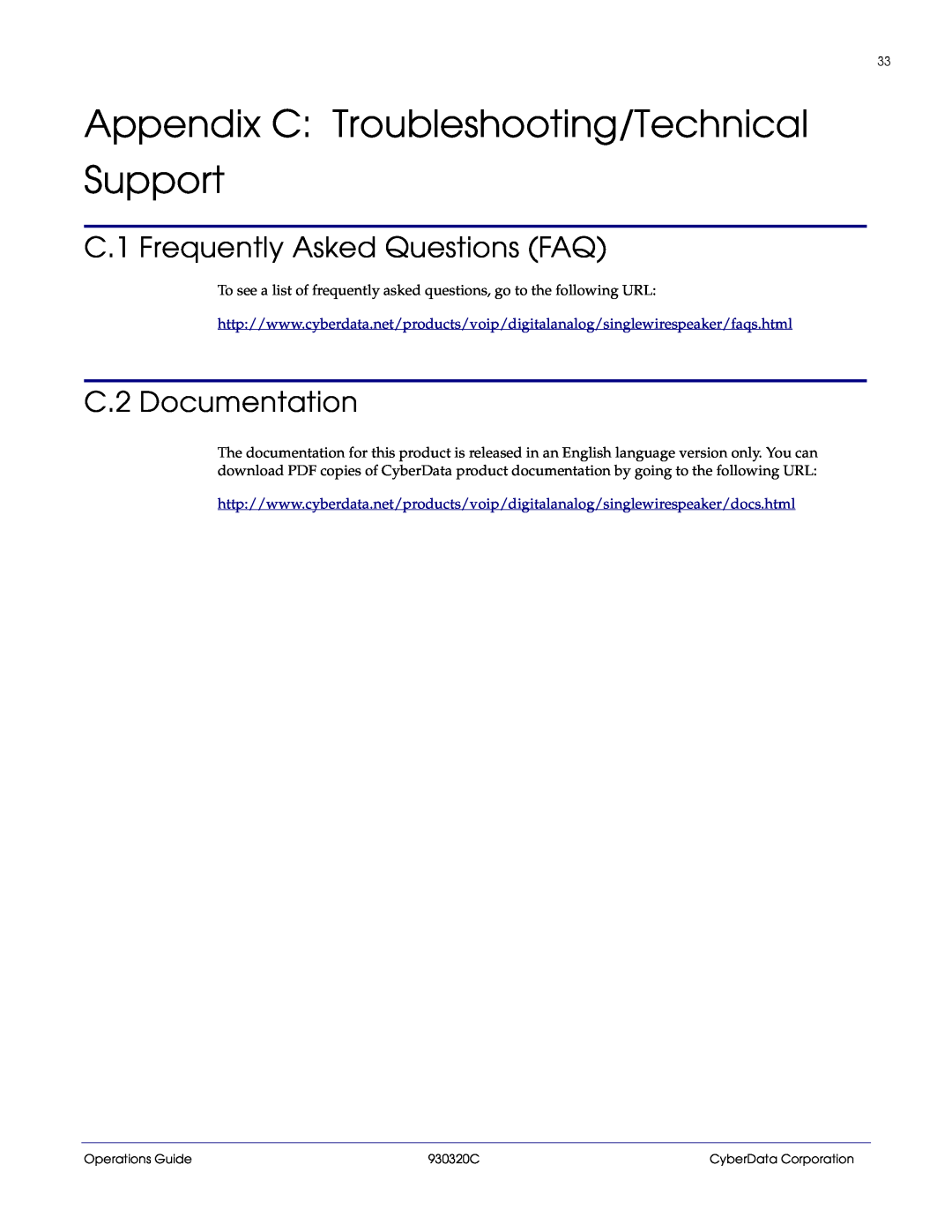 CyberData 11103 manual Appendix C: Troubleshooting/Technical Support, C.1 Frequently Asked Questions FAQ, C.2 Documentation 