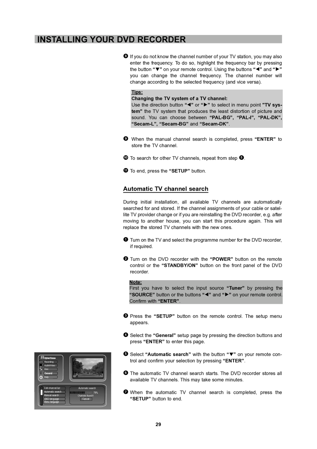 CyberHome Entertainment 1600 user manual Automatic TV channel search, Tips Changing the TV system of a TV channel 