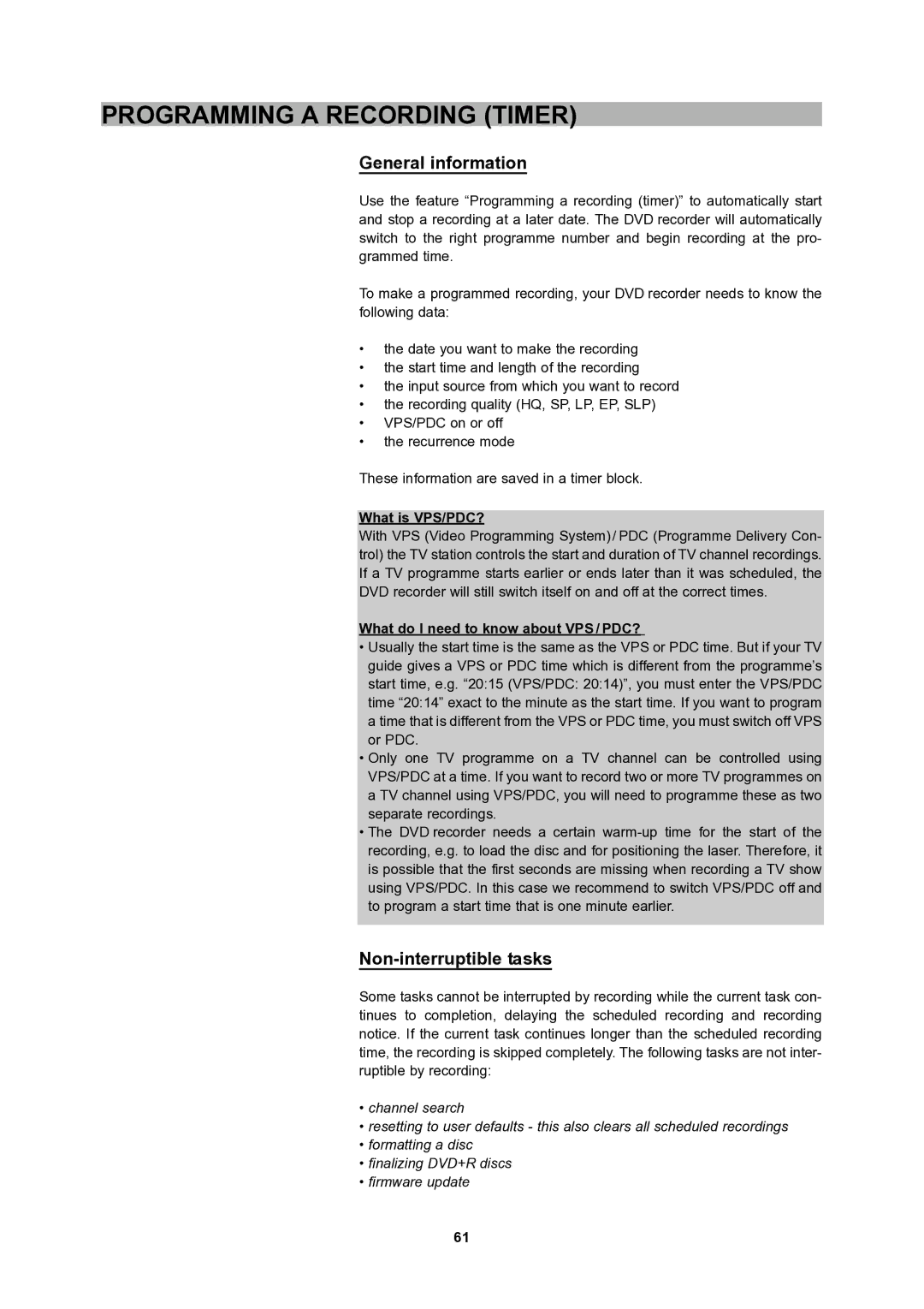 CyberHome Entertainment 1600 user manual Programming a Recording Timer, Non-interruptible tasks, What is VPS/PDC? 