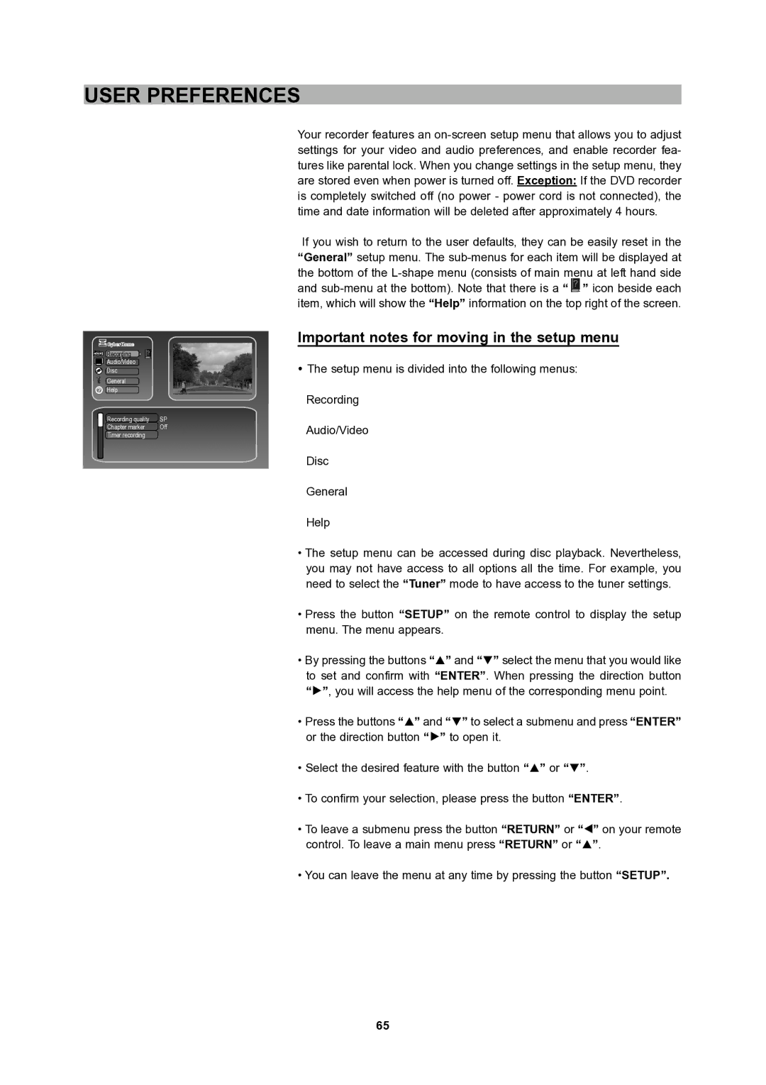 CyberHome Entertainment 1600 user manual User Preferences, Important notes for moving in the setup menu 