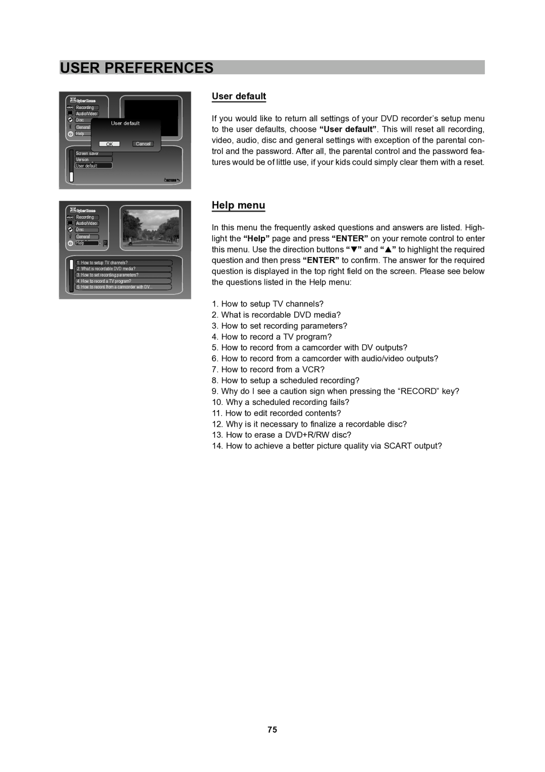 CyberHome Entertainment 1600 user manual Help menu, User default 