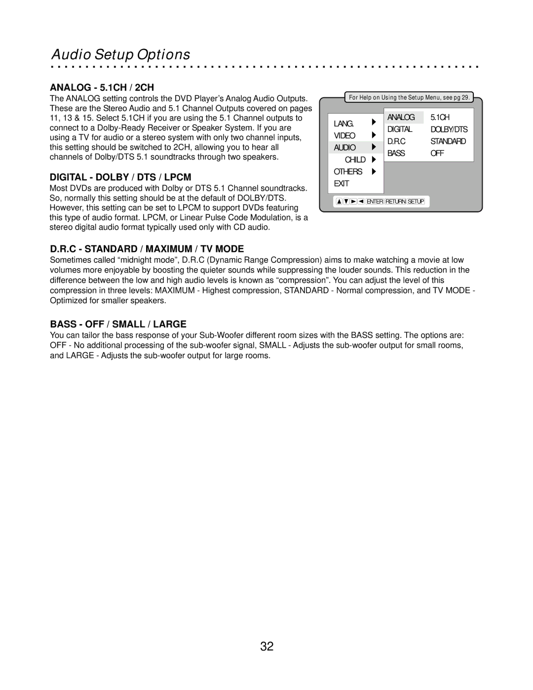 CyberHome Entertainment CH-DVD500 owner manual Audio Setup Options, Analog 5.1CH / 2CH, Digital Dolby / DTS / Lpcm 