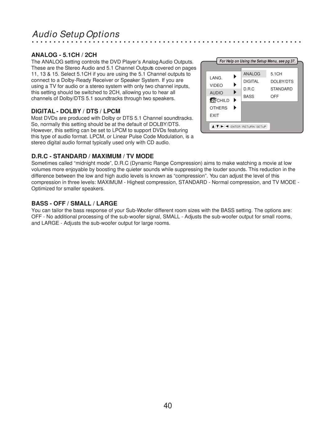 CyberHome Entertainment CH-RDV 2000 owner manual Audio Setup Options, Analog 5.1CH / 2CH, Digital Dolby / DTS / Lpcm 