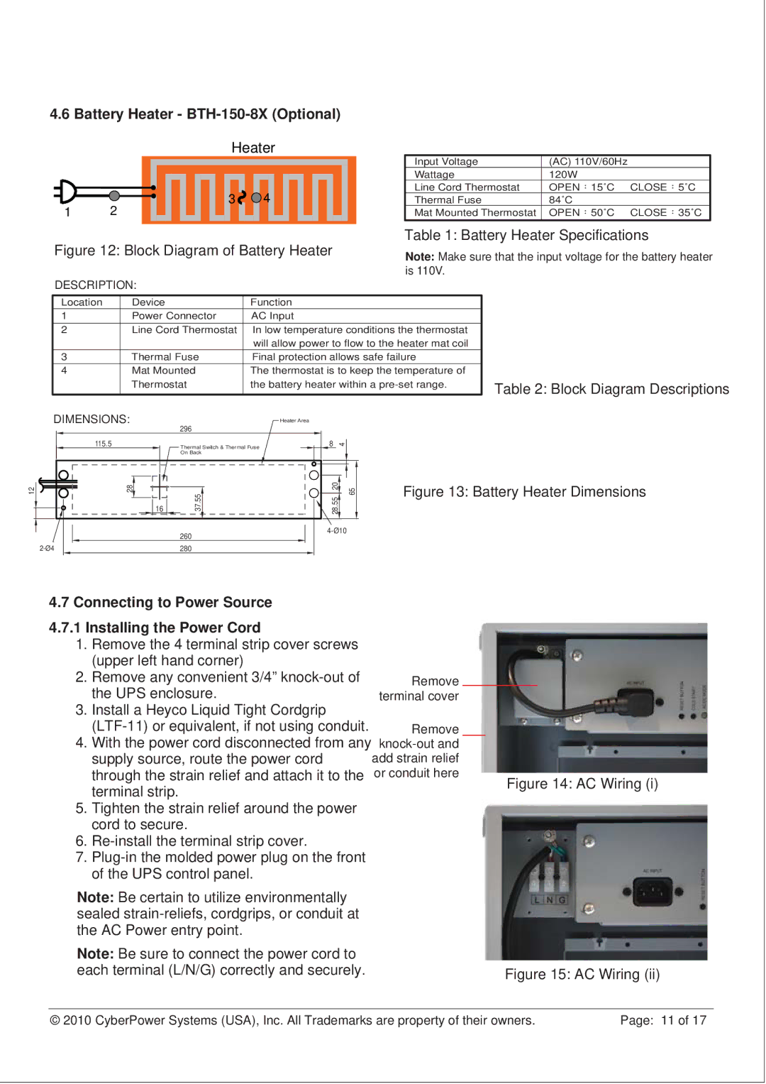 CyberPower CS150U48V3 Battery Heater BTH-150-8X Optional, Connecting to Power Source Installing the Power Cord 