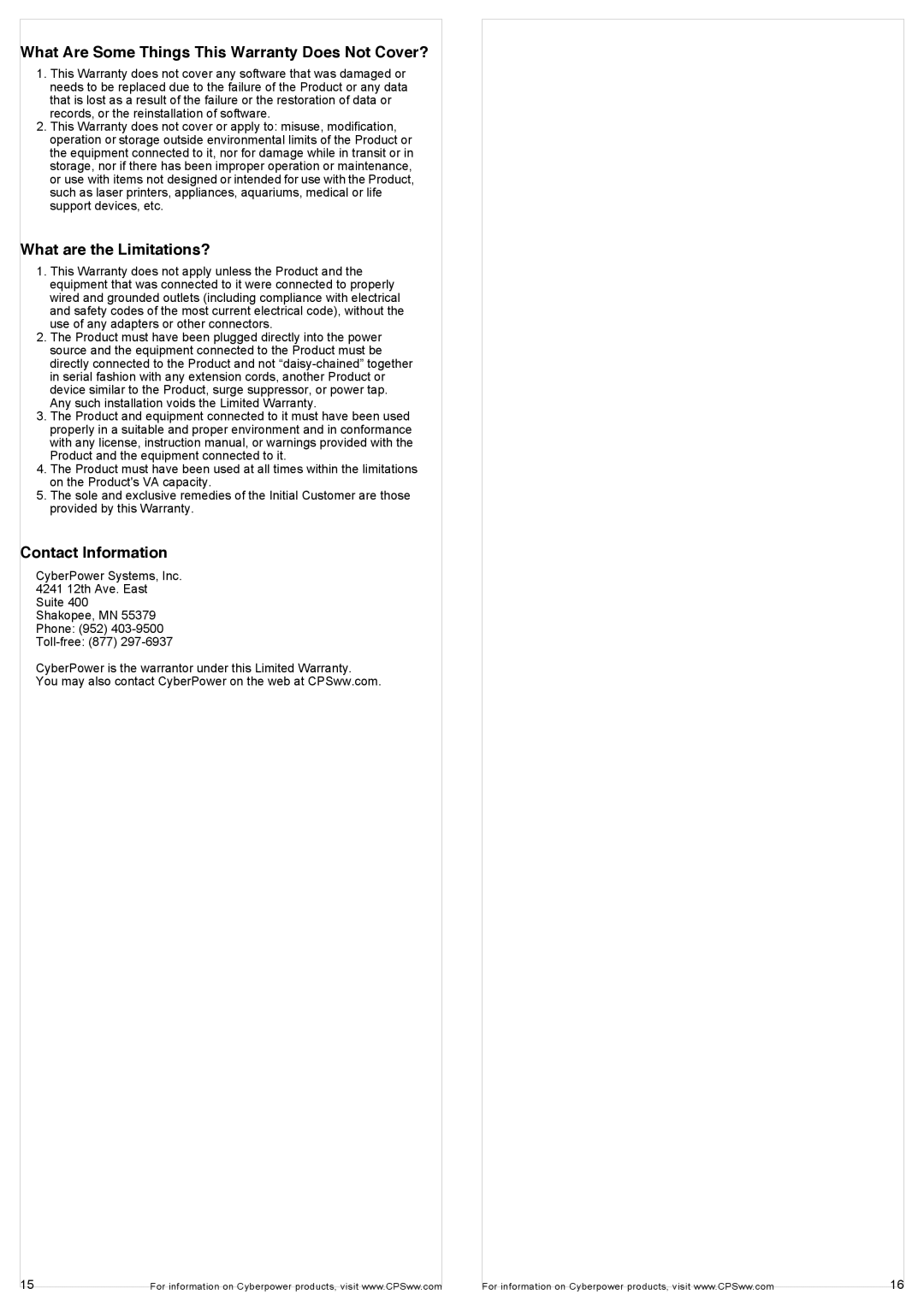 CyberPower K01-0000083-00 user manual What Are Some Things This Warranty Does Not Cover?, What are the Limitations? 