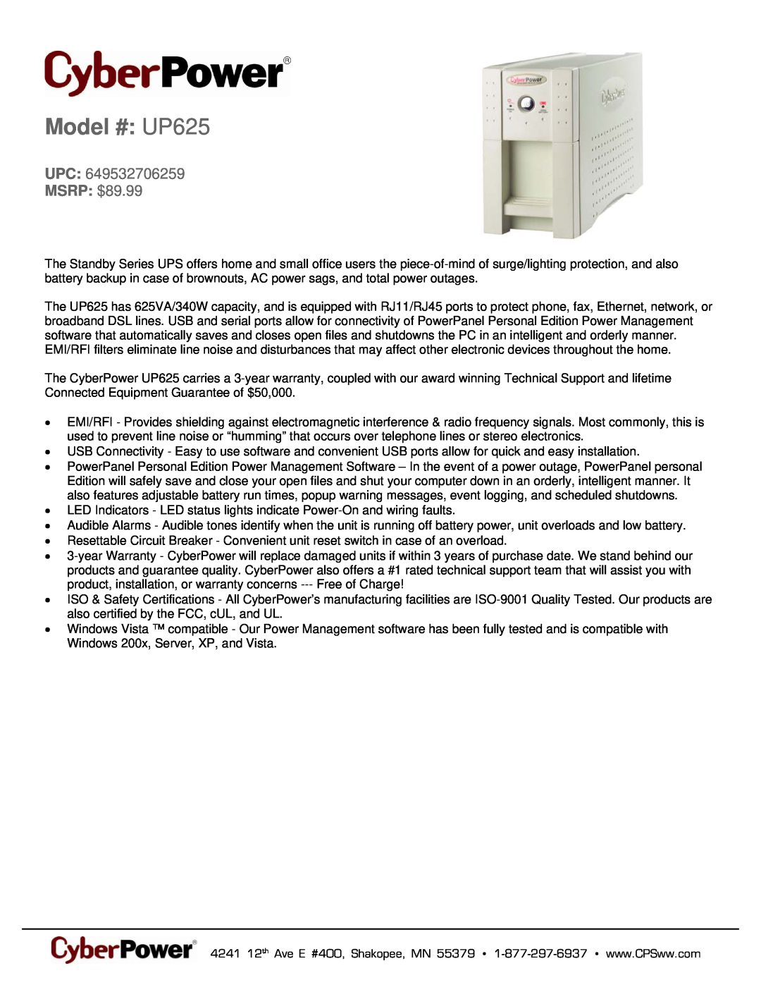 CyberPower Systems 649532706259 warranty Model # UP625, MSRP $89.99 