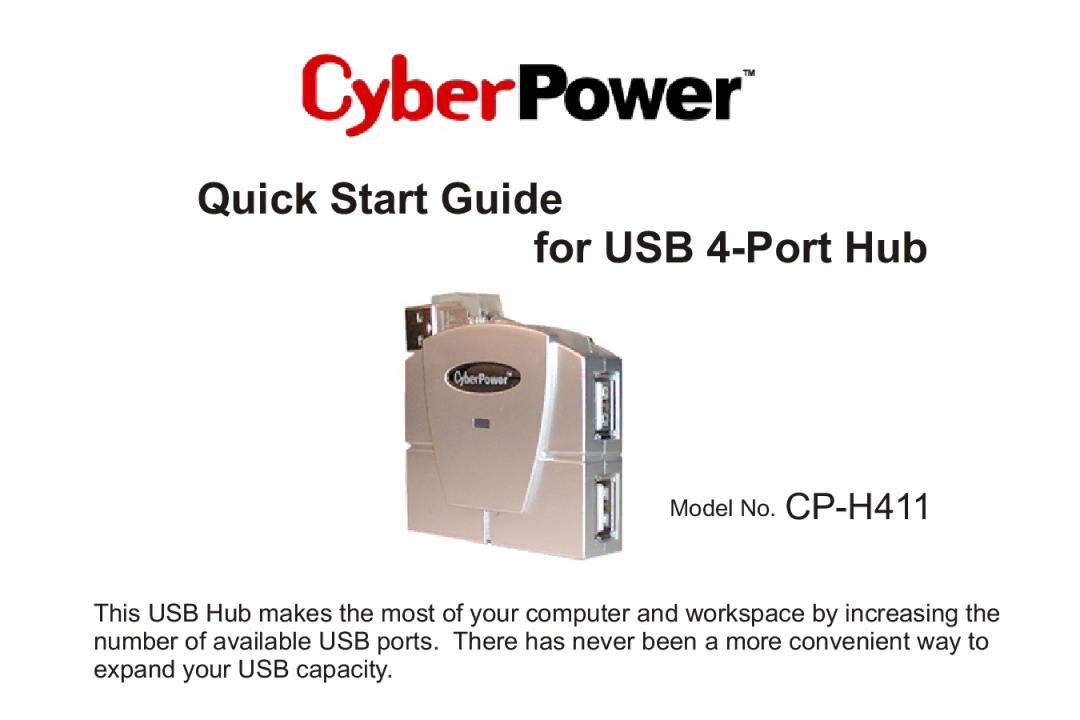 CyberPower Systems CP-H411 quick start Quick Start Guide For USB 4-Port Hub 