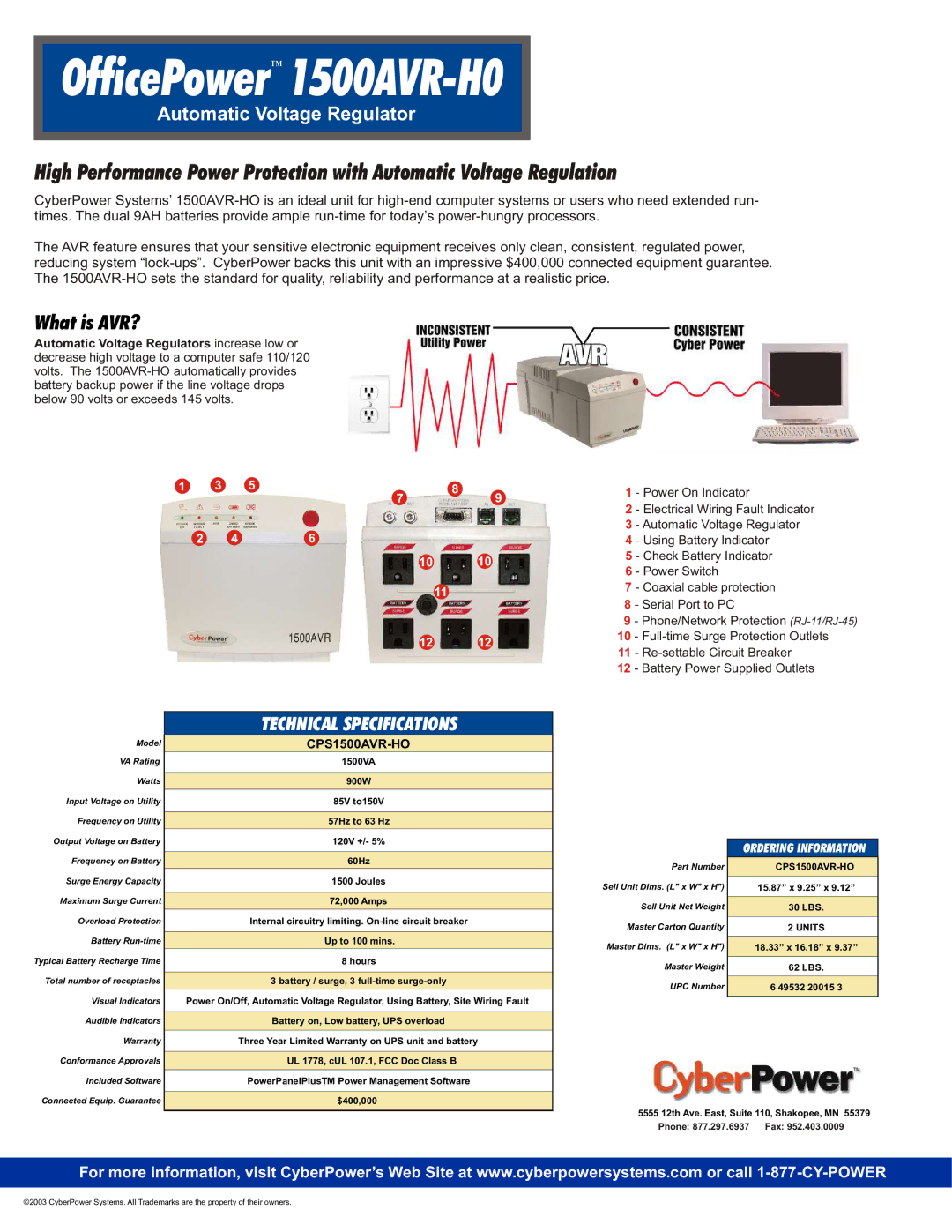 CyberPower Systems CPS1500AVRHO warranty OfficePower 1500AVR-H0 