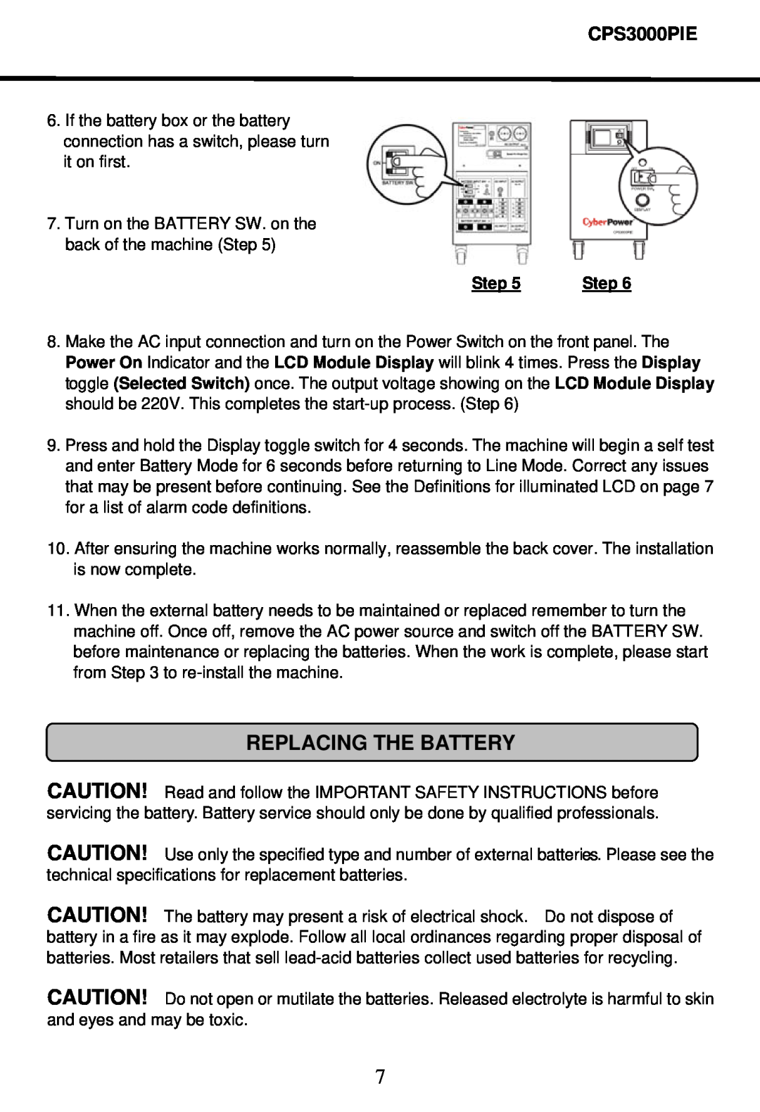 CyberPower Systems CPS3000PIE user manual Replacing The Battery, Step 