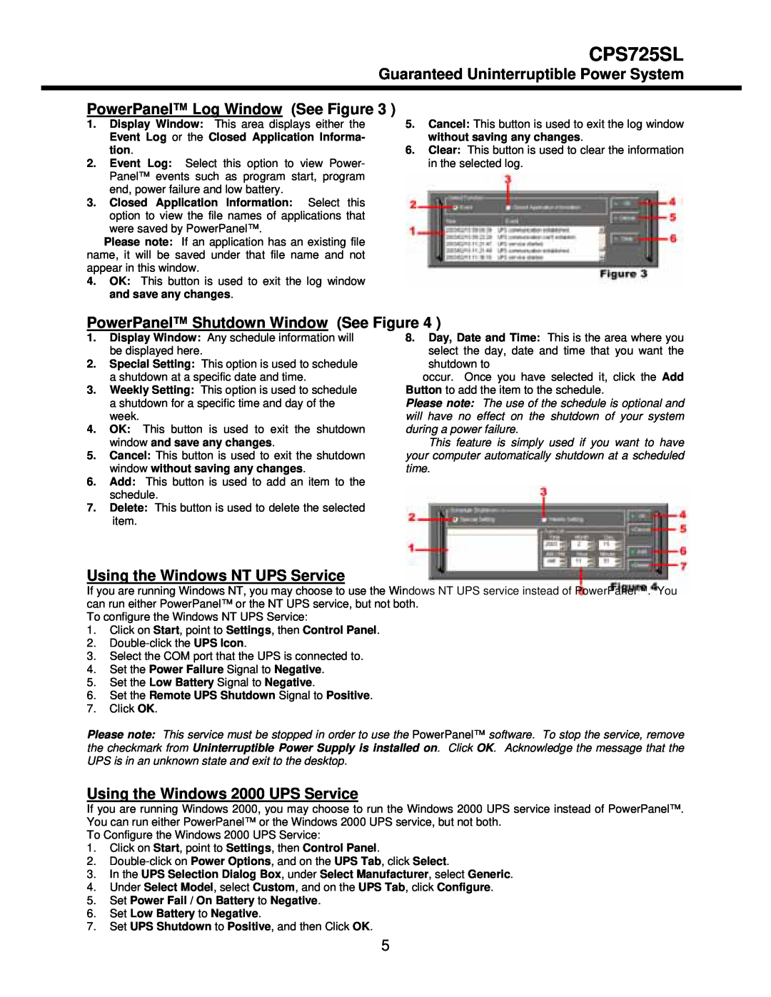 CyberPower Systems CPS725SL user manual PowerPanel Log Window See Figure, PowerPanel Shutdown Window See Figure 