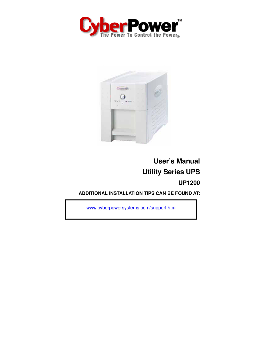 CyberPower Systems UP1200 user manual User’s Manual Utility Series UPS 