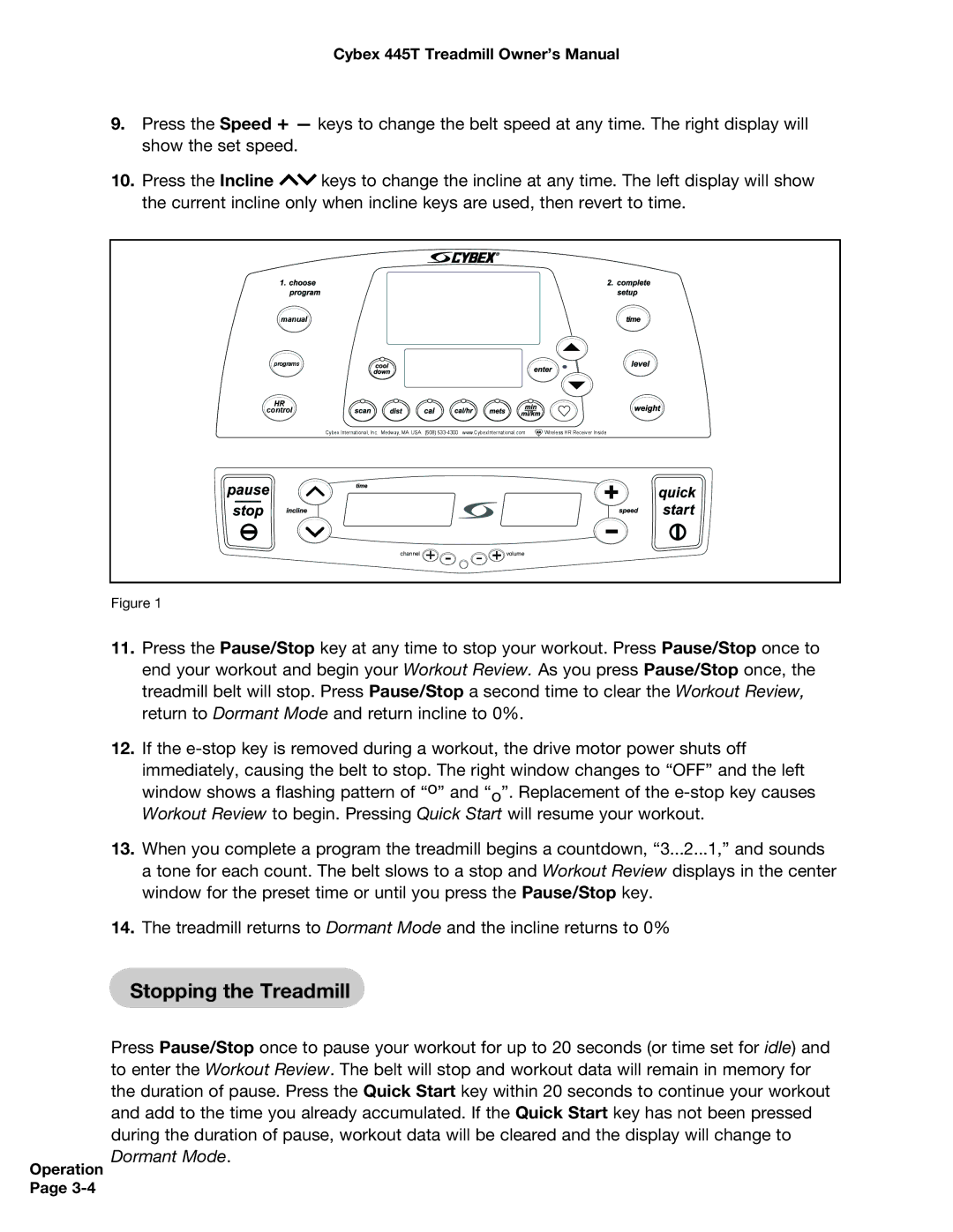 Cybex International CX-445T manual Stopping the Treadmill 