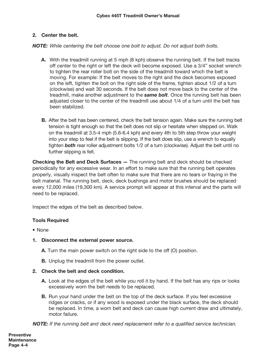 Cybex International CX-445T manual Center the belt, Disconnect the external power source, Check the belt and deck condition 