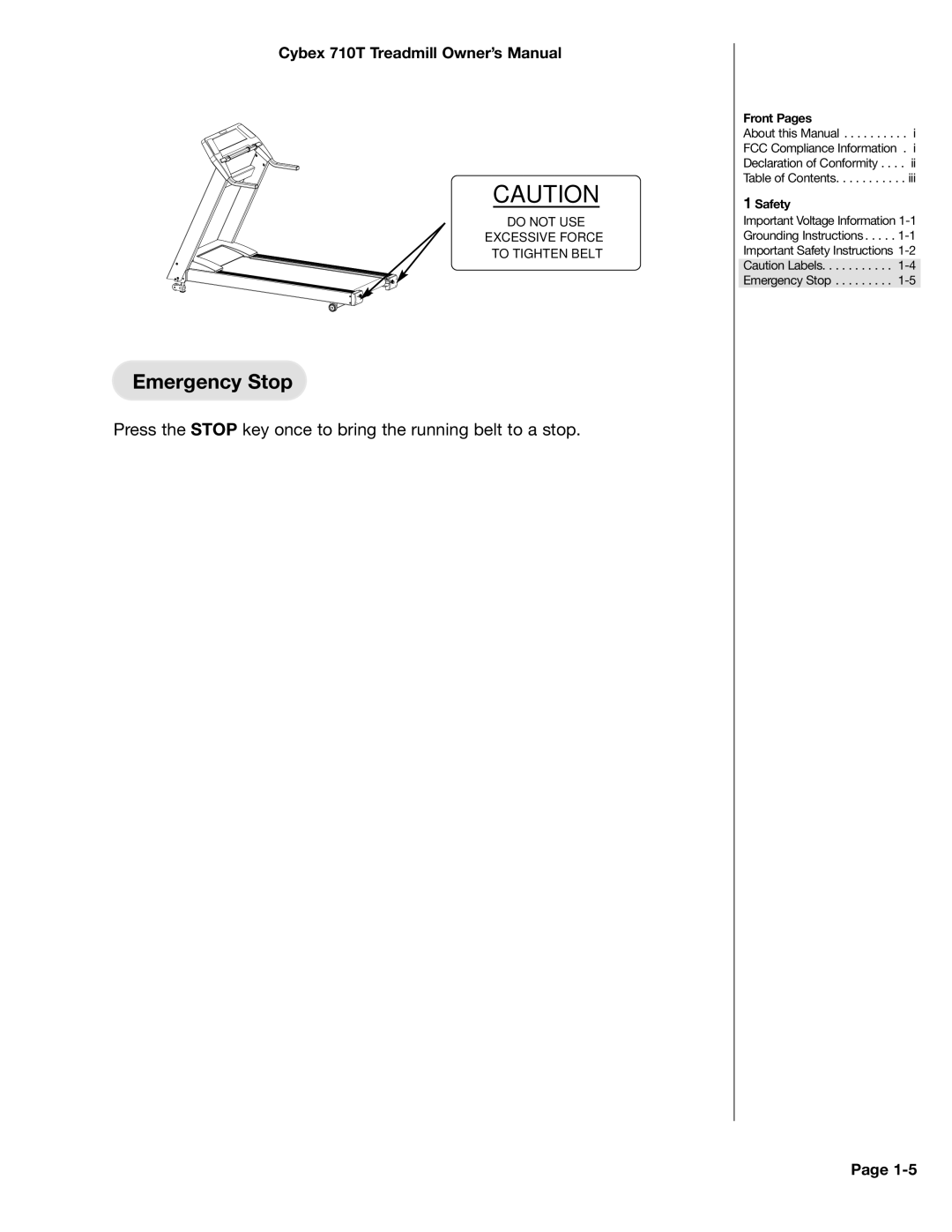 Cybex International LT-14464-4 Rev H, 710T Emergency Stop, Press the Stop key once to bring the running belt to a stop 