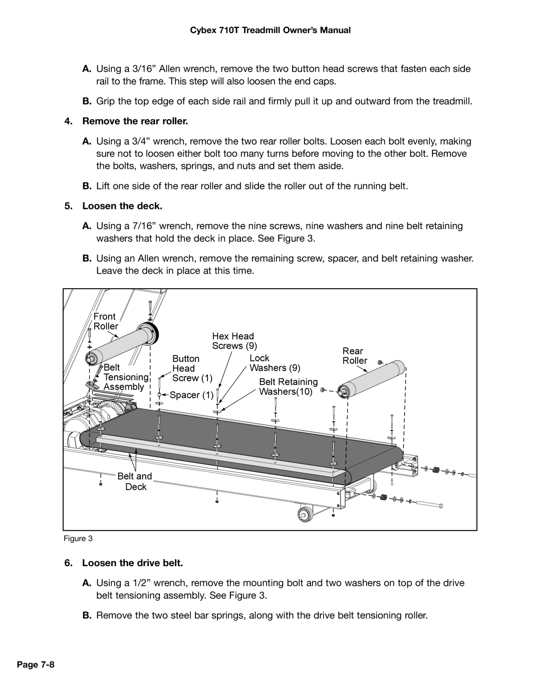 Cybex International 710T, LT-14464-4 Rev H manual Remove the rear roller, Loosen the deck, Loosen the drive belt 