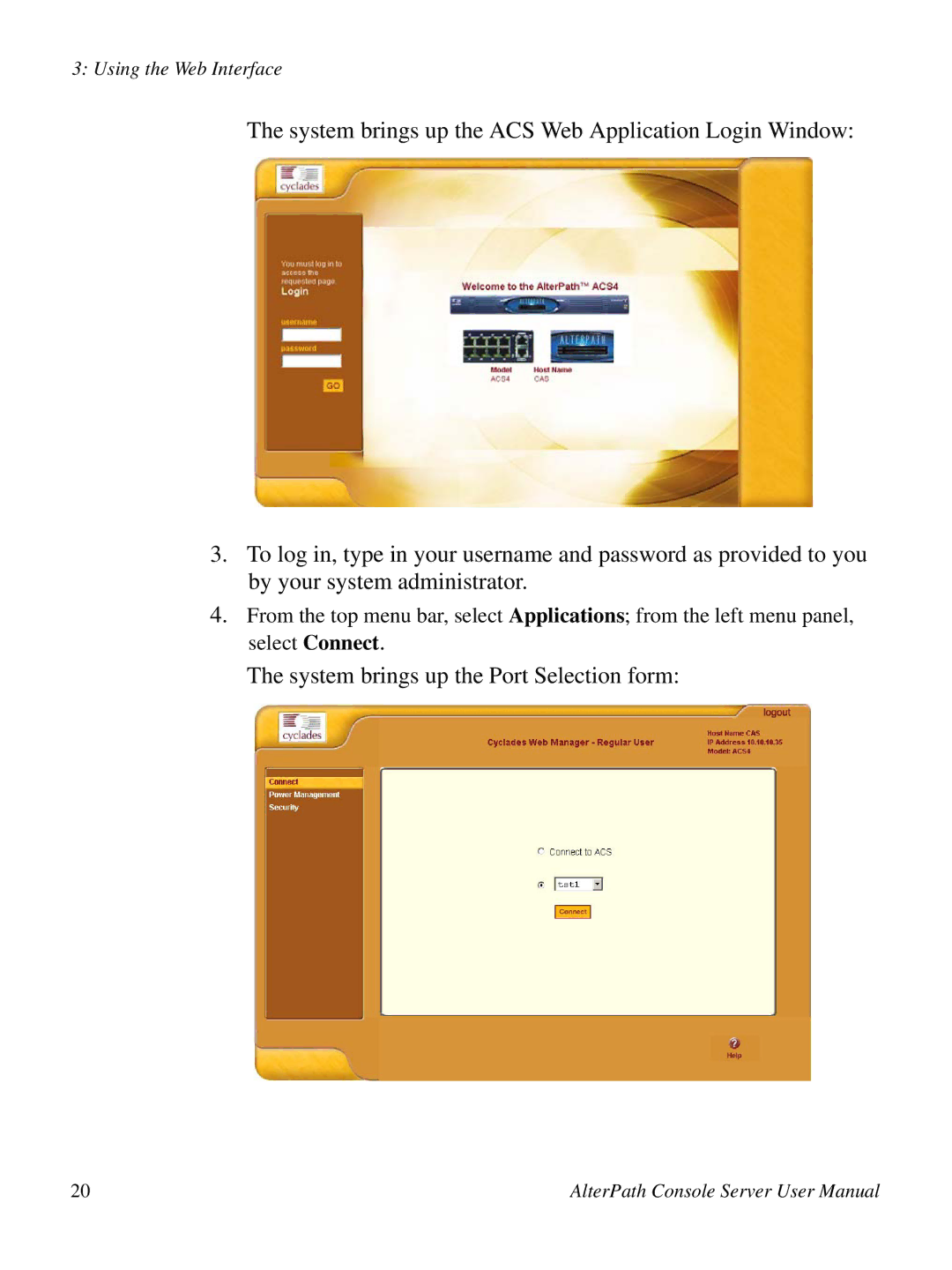 Cyclades ACS48, 2.3.0 user manual System brings up the Port Selection form 